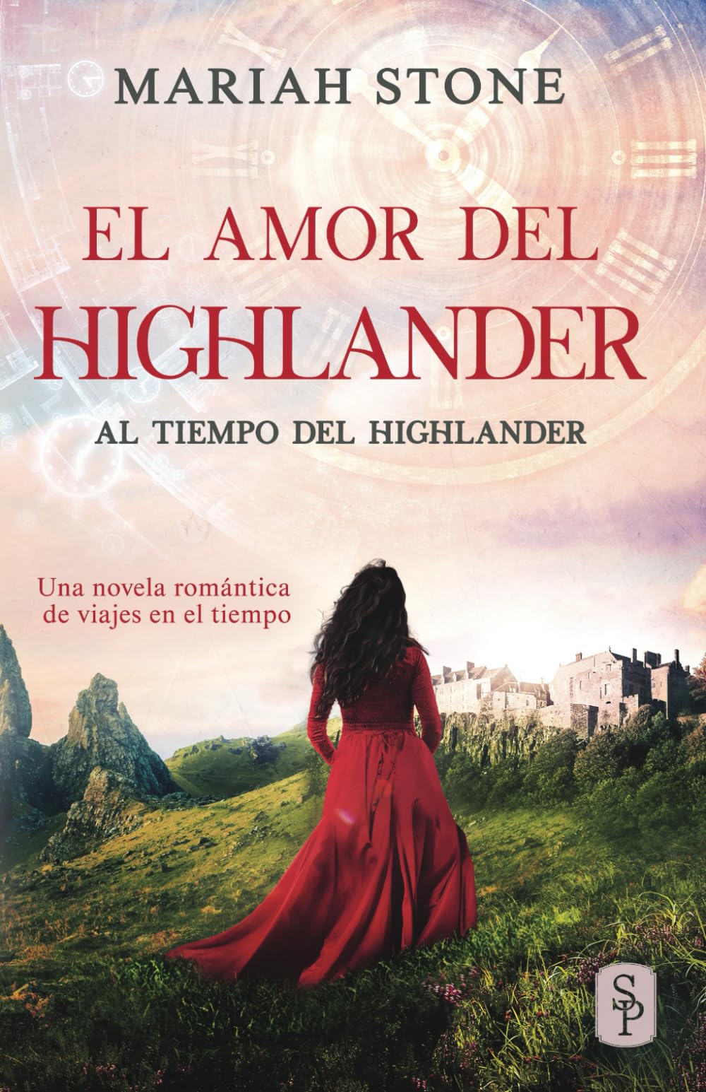 Libro: El amor del Highlander: Una novela romántica de viajes en el tiempo en las Tierras Altas de Escocia: 4 (Al tiempo del highlander)