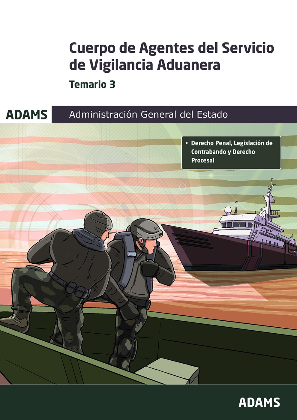 Libro: Temario 3 Cuerpo de Agentes del Servicio de Vigilancia Aduanera