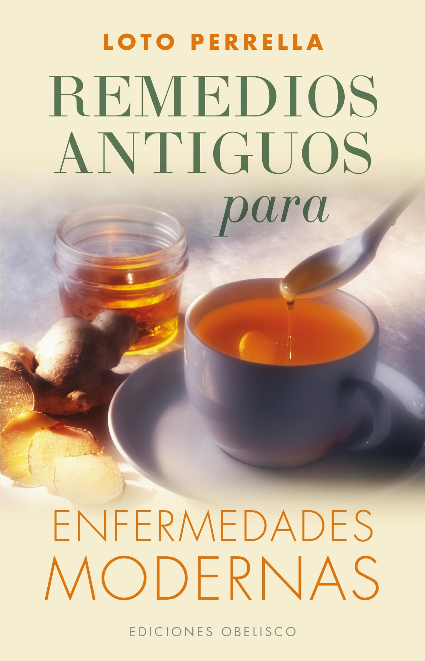 Libro: Remedios antiguos para enfermedades modernas (Spanish Edition)