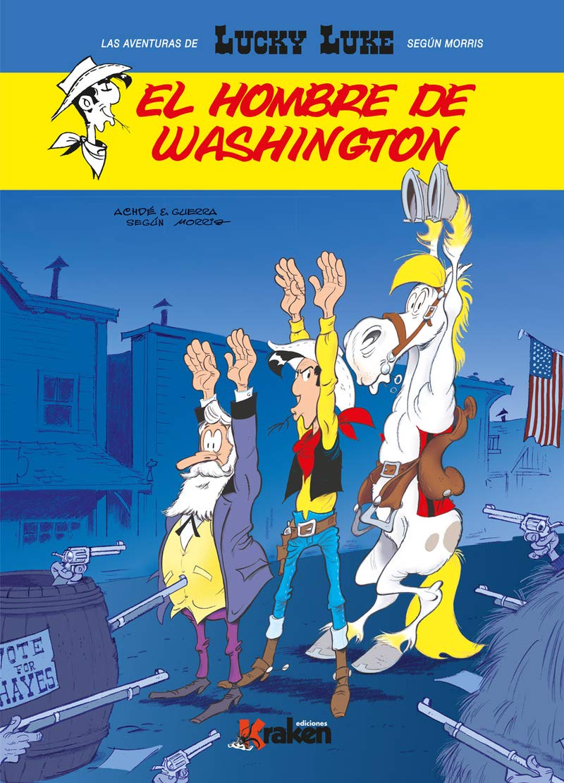 Libro: Lucky Luke. El hombre de Washington (LUCKY LUKE MORRIS)