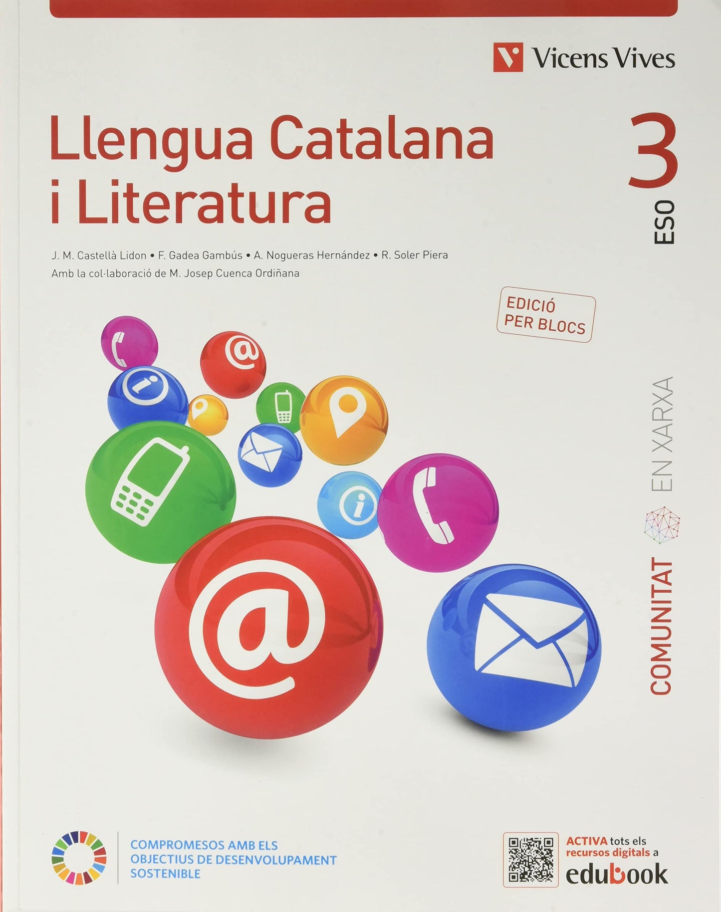 Libro: Llengua Catalana i Literatura 3 Catalunya. (Comunitat en Xarxa). Edició per blocs