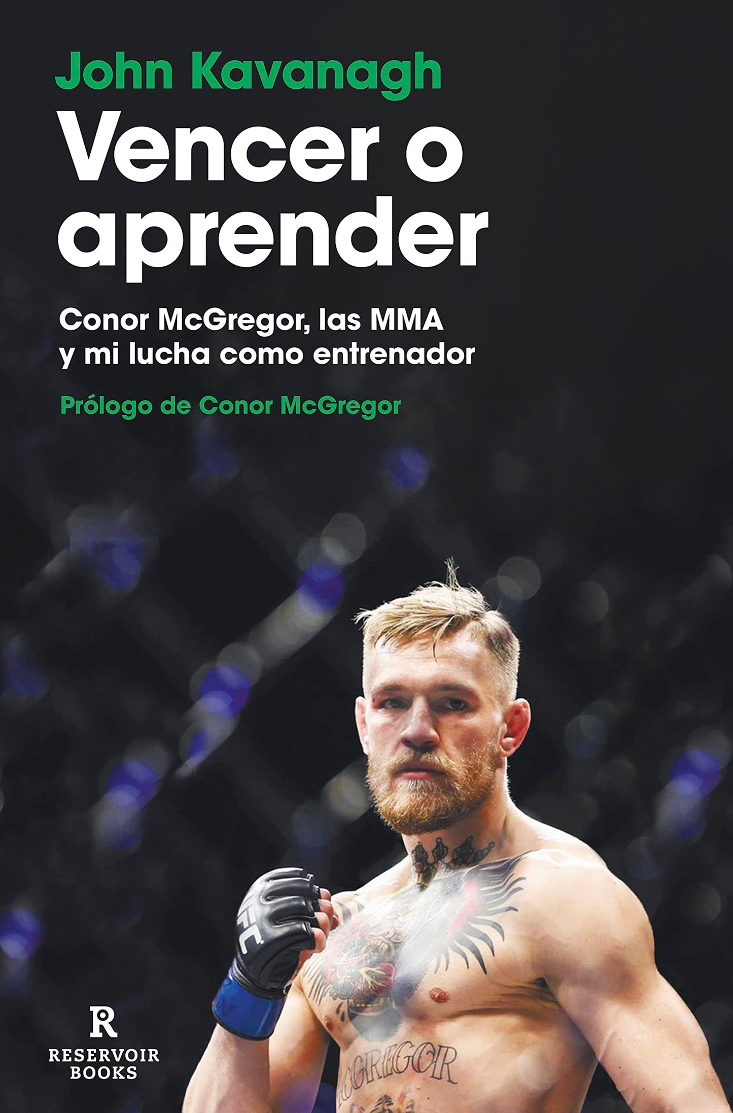 Libro: Vencer o aprender: Conor McGregor, las MMA y mi lucha como entrenador