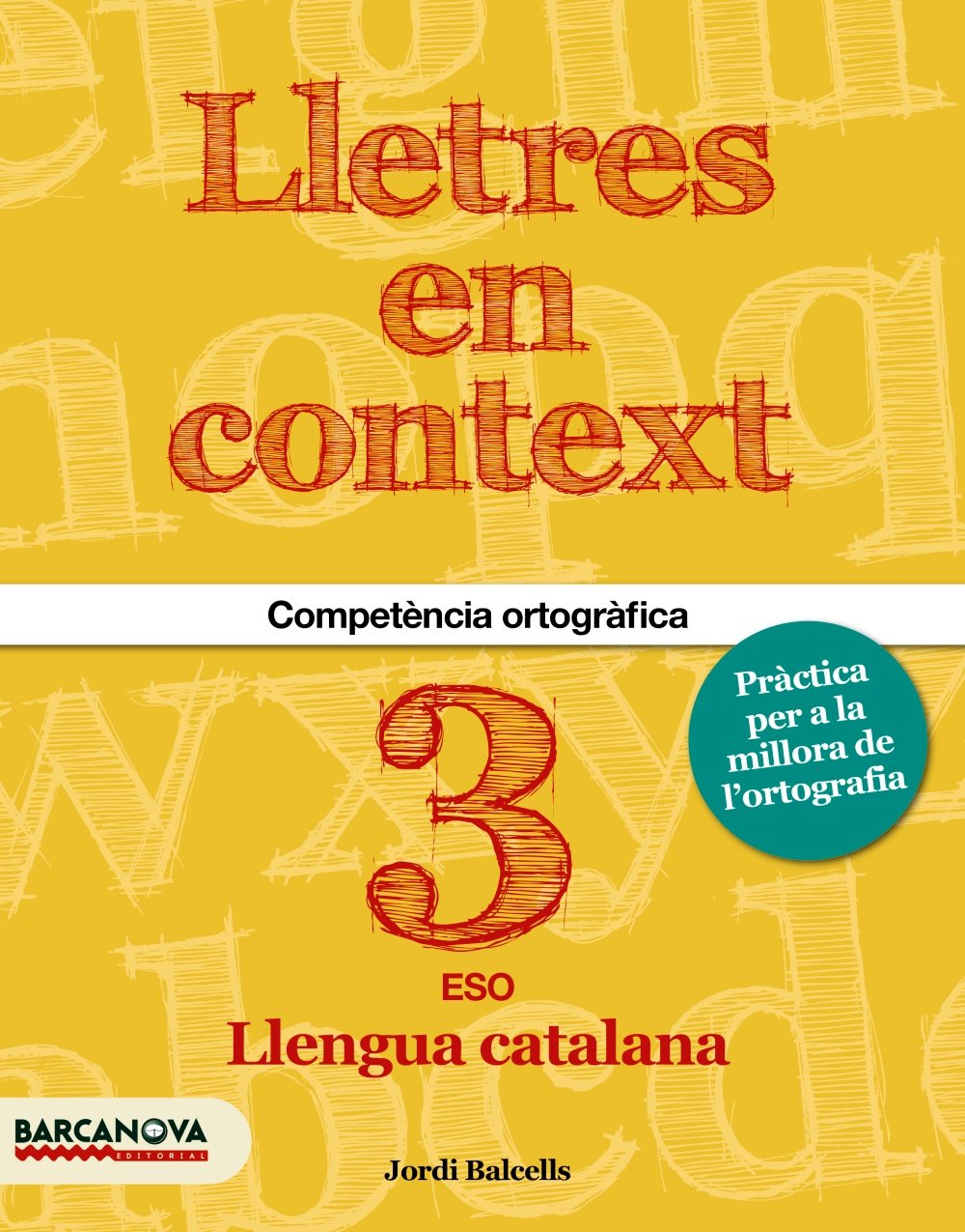 Libro: Lletres en context. Quadern d'ortografia 3r ESO