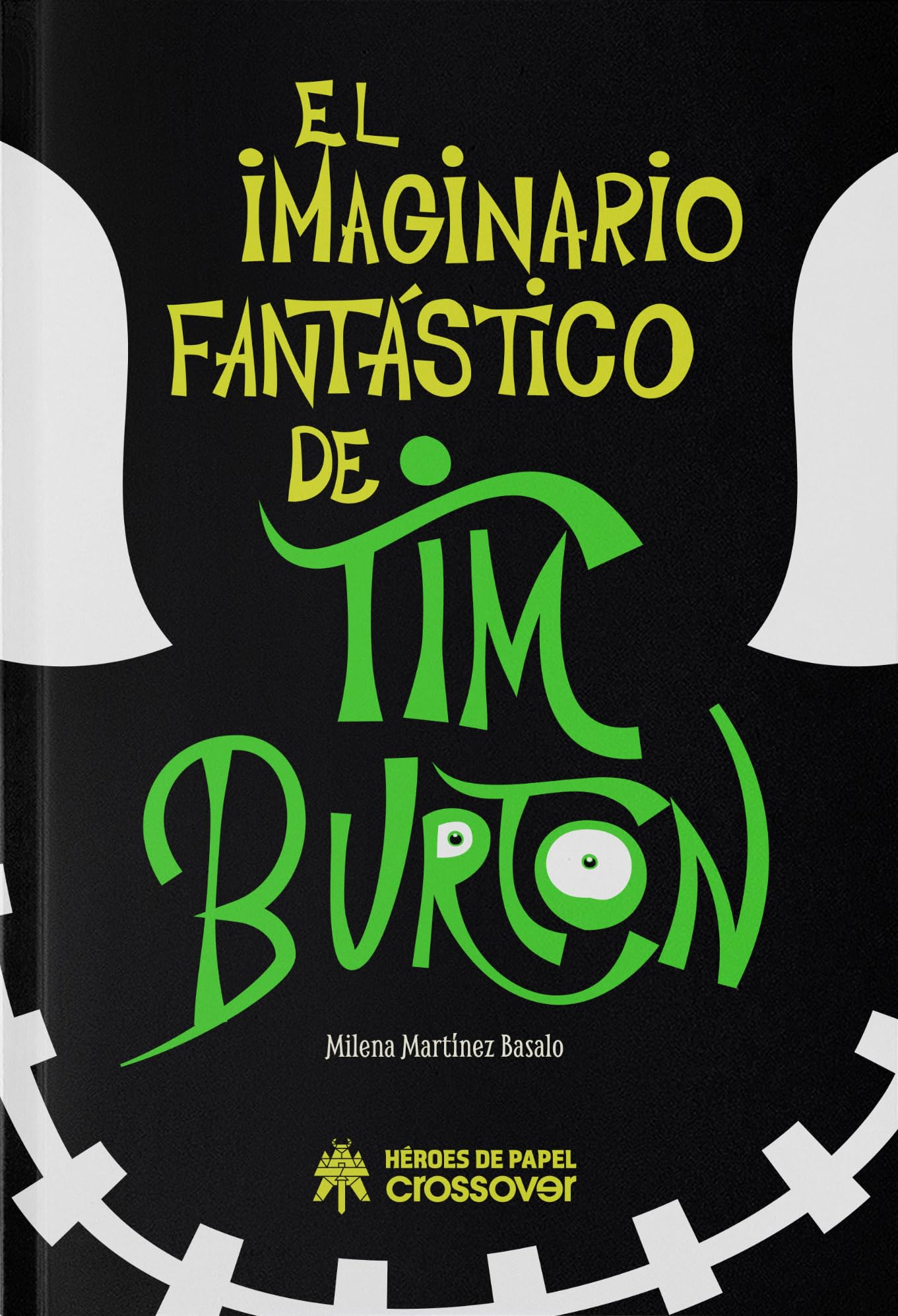 Libro: El imaginario fantástico de Tim Burton