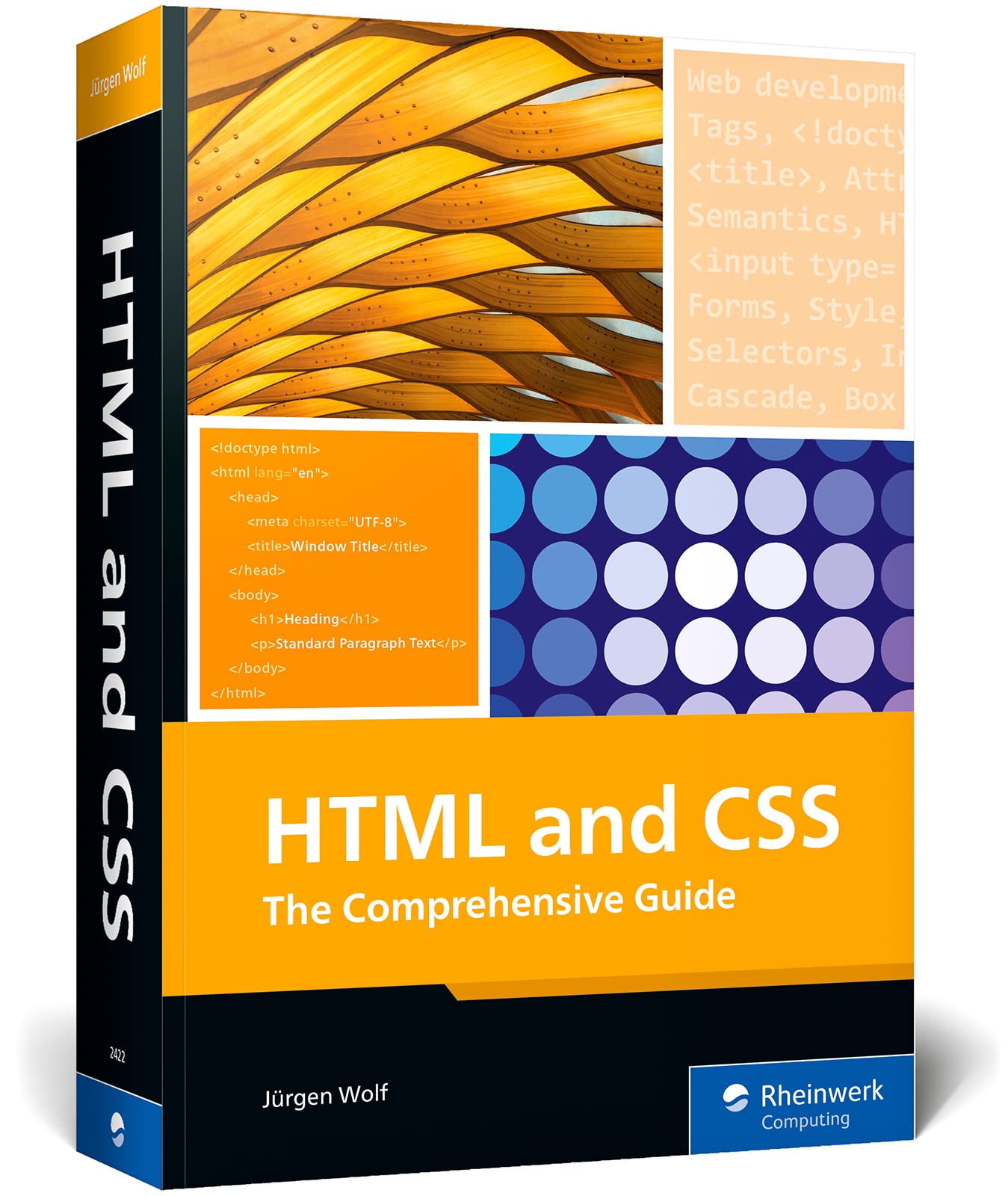Libro: HTML & CSS: The Comprehensive Guide to Excelling in HTML5 and CSS3 for Responsive Web Design, Dynamic Content, and Modern Layouts (Rheinwerk Computing)