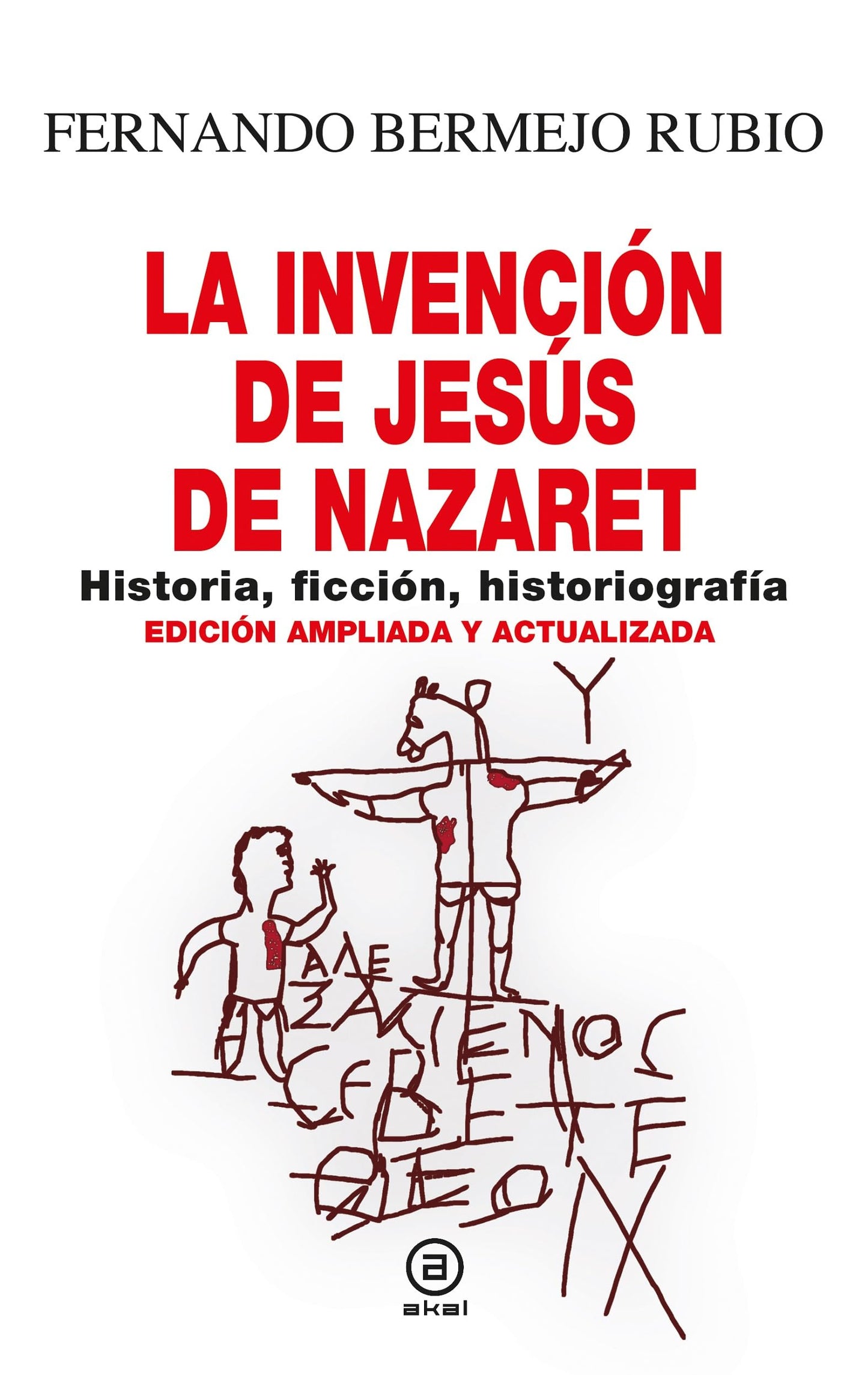 Libro: La invención de Jesús de Nazaret: Historia, ficción, historiografía: 42 (Anverso)