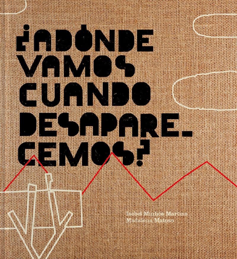 Libro: ¿Adónde vamos cuando desaparecemos?