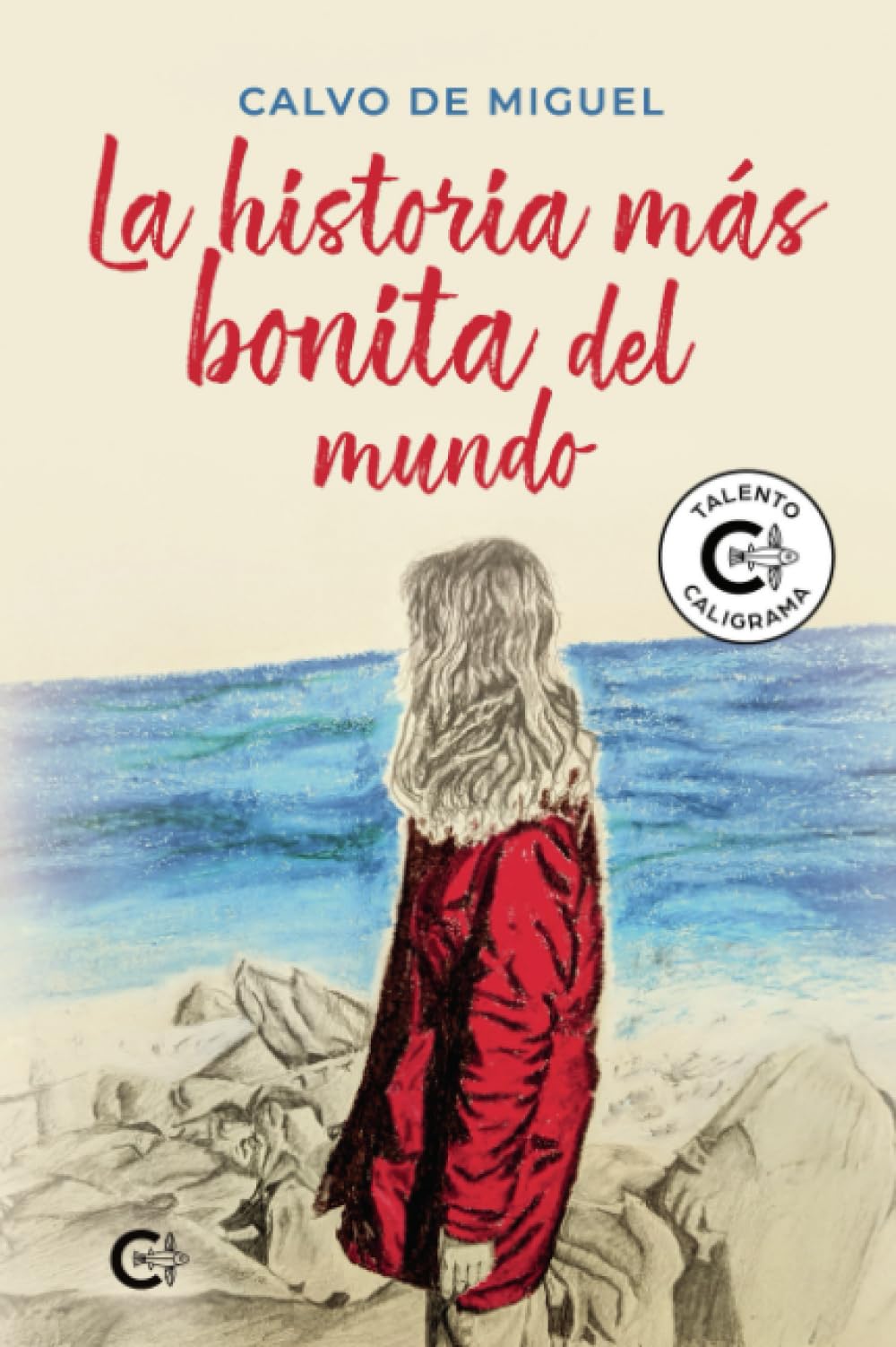 Libro: La historia más bonita del mundo