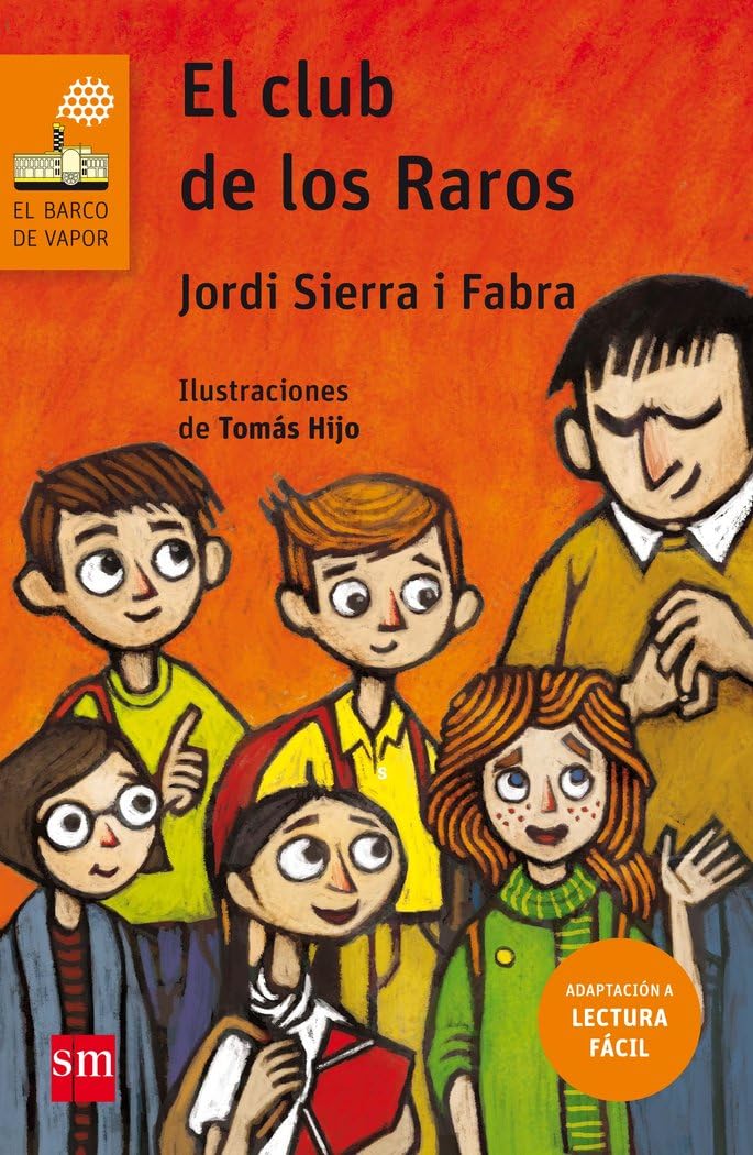 Libro: El club de los raros (Lectura Fácil): 231 (El Barco de Vapor Naranja)
