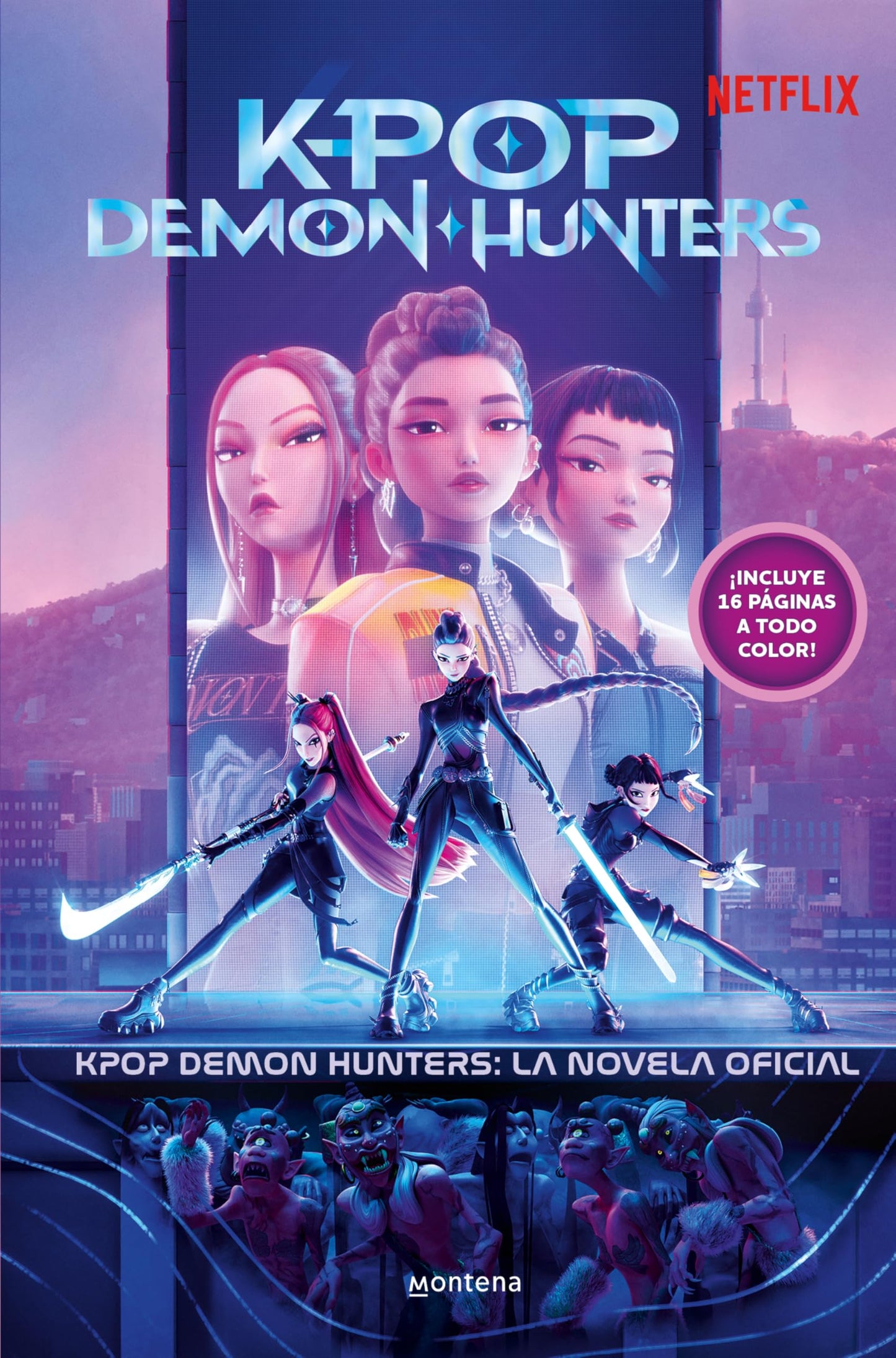 KPop Demon Hunters - La novela oficial: Retelling oficial (Montena)