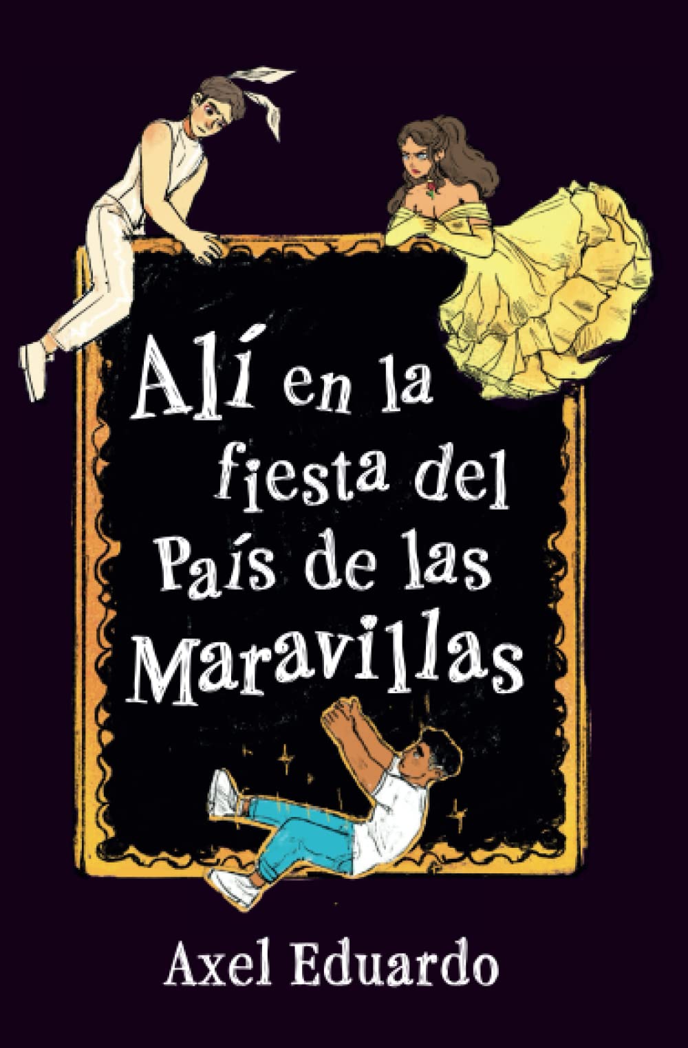 Libro: Alí en la fiesta del país de las maravillas (Spanish Edition)