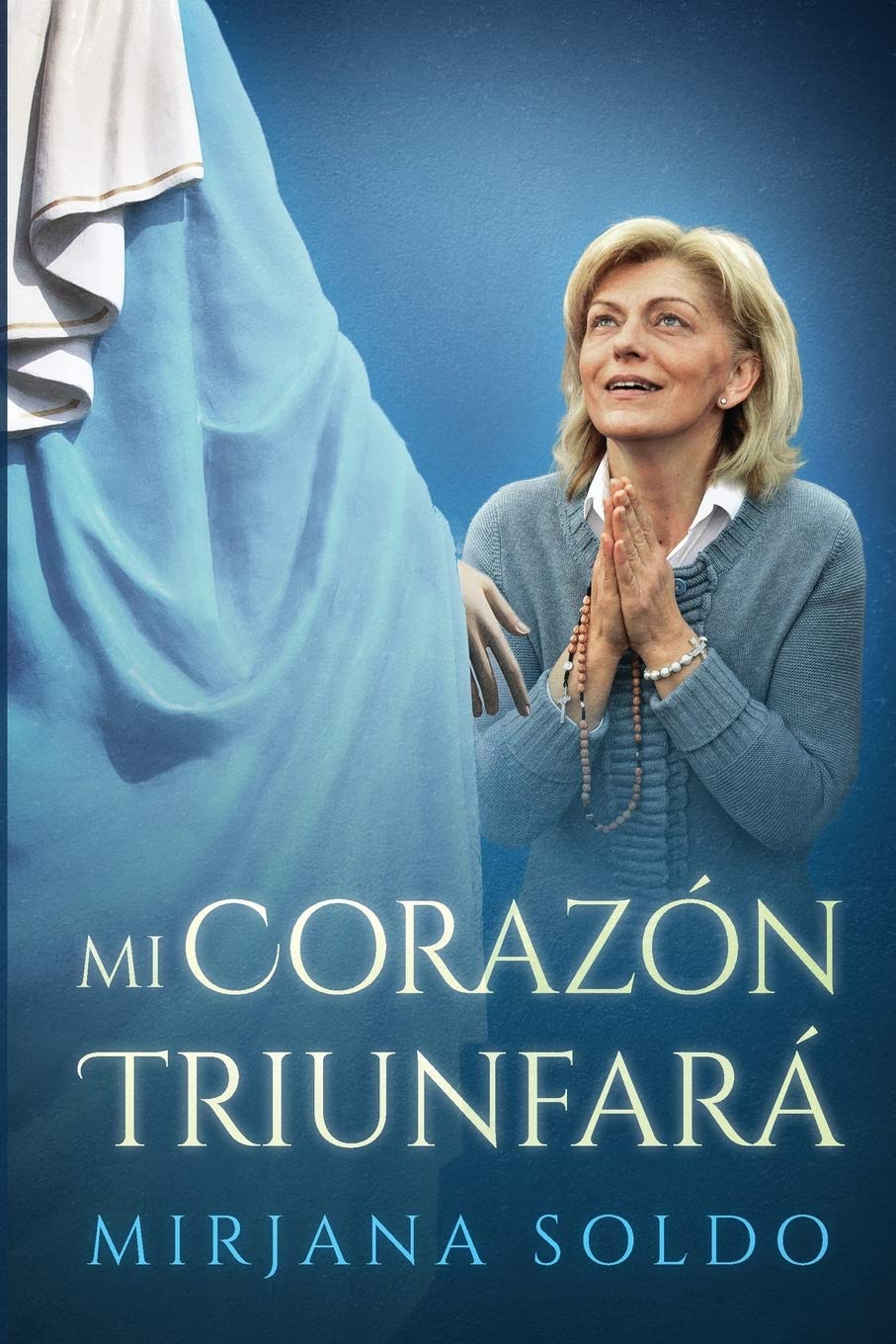 Libro: Mi Corazón Triunfará