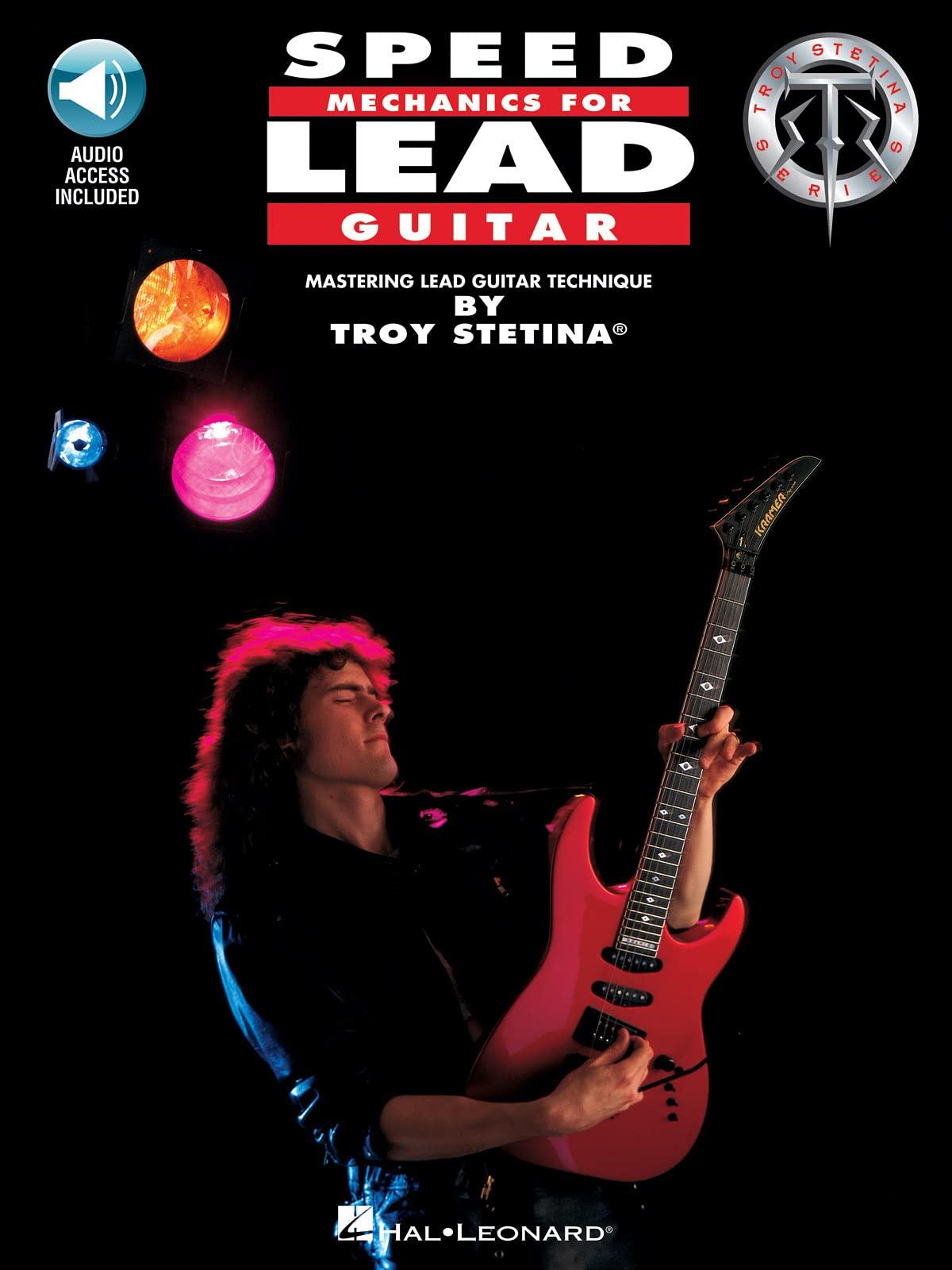 Libro: Speed Mechanics for Lead Guitar Book with Online Audio by Troy Stetina | Advanced Guitar Technique and Shredding Exercises for Speed and Precision