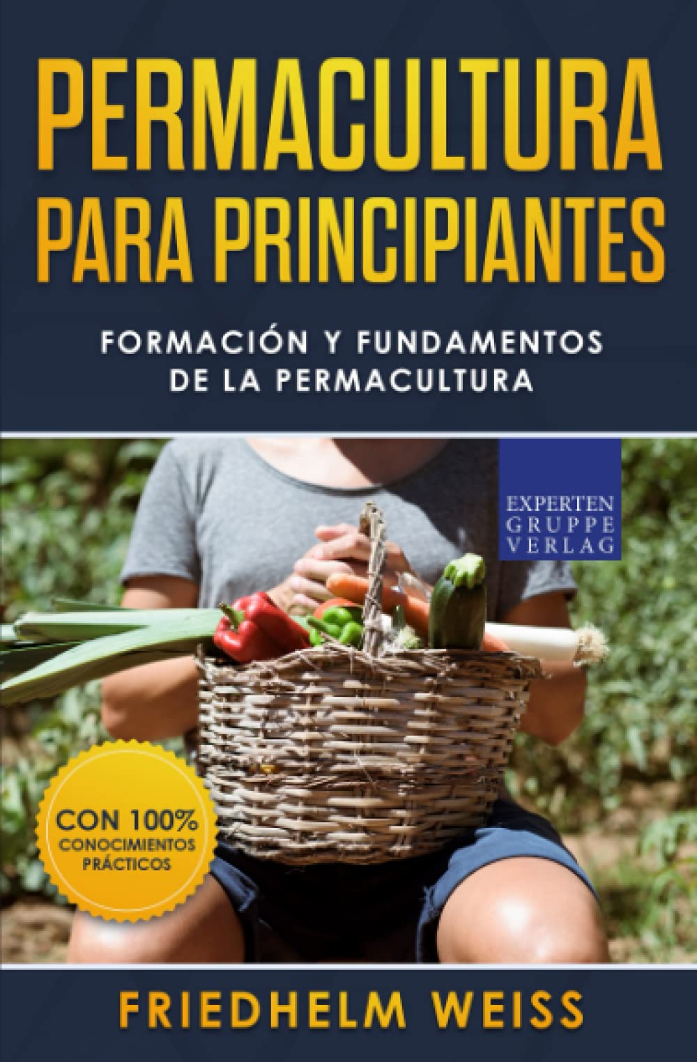 Libro: Permacultura para principiantes: Formación y fundamentos de la permacultura (Spanish Edition)