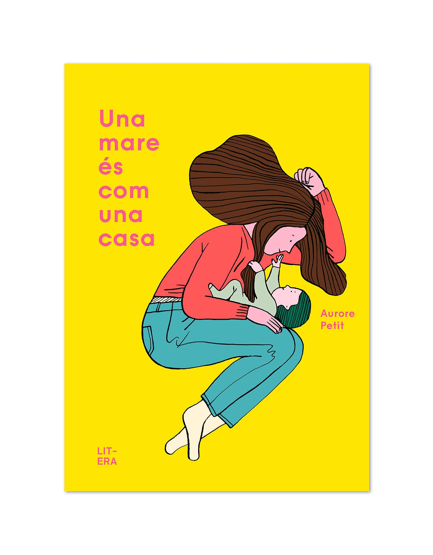 Libro: Una mare és com una casa (Álbum ilustrado)