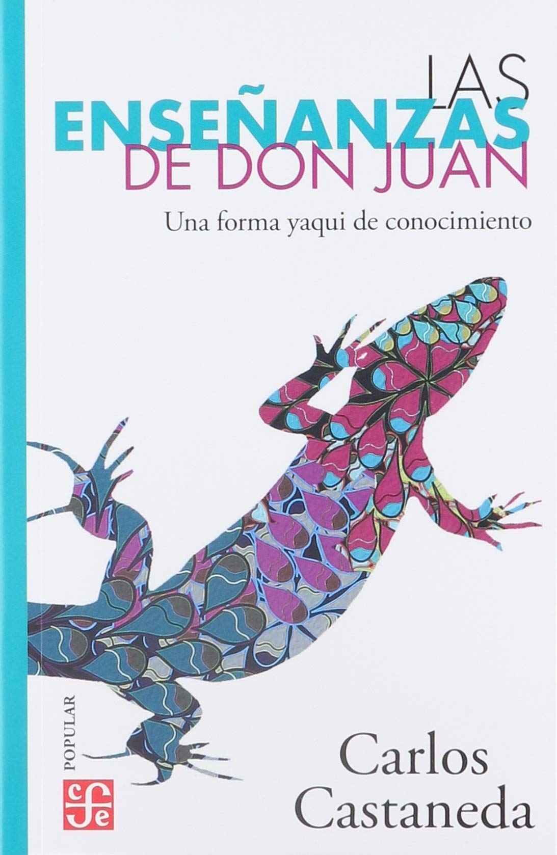 Libro: Enseñanzas de Don Juan bolsillo: Una Forma Yaqui de Conocimiento (Popular (fce))