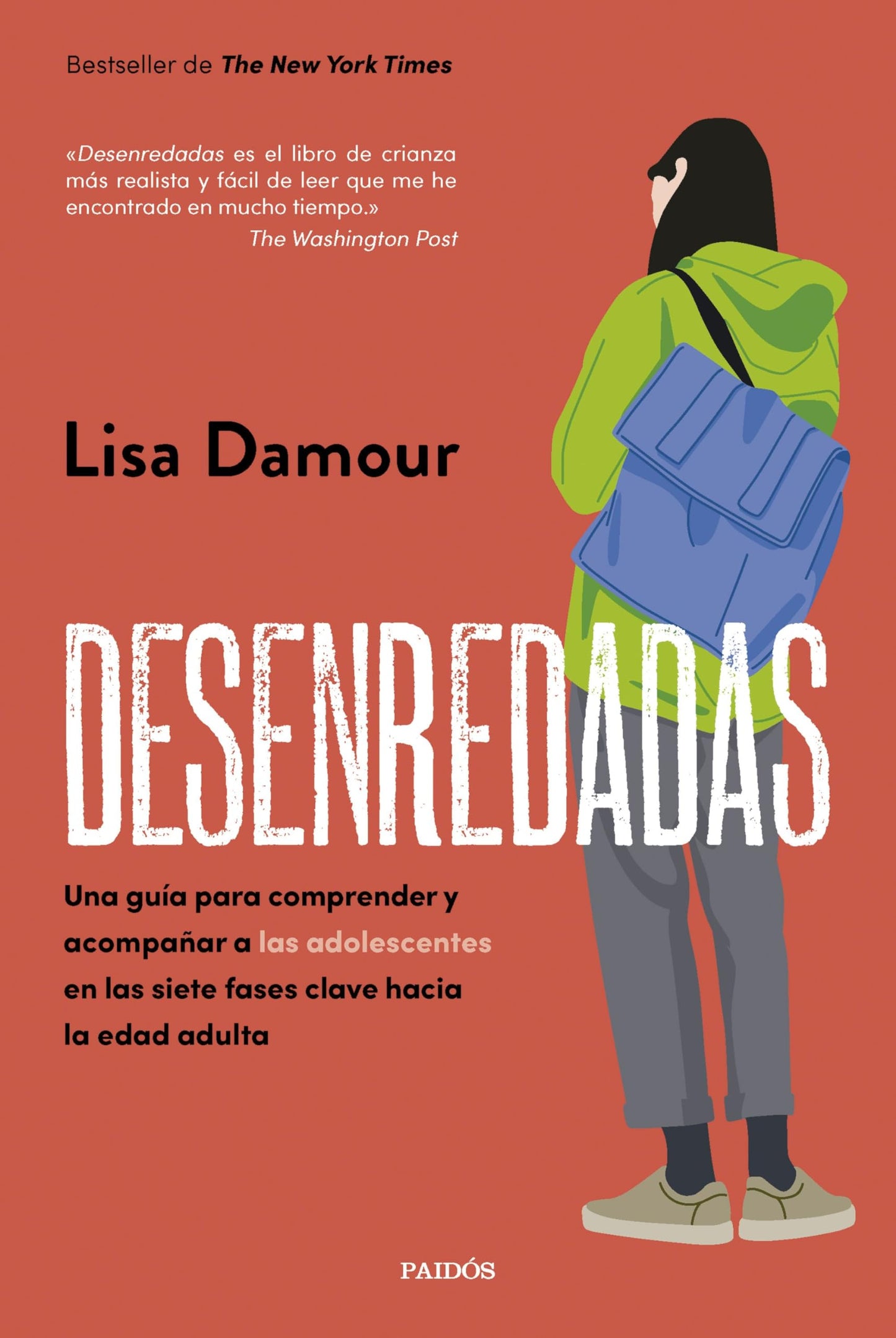 Libro: Desenredadas: Una guía para comprender y acompañar a las adolescentes en las siete fases clave hacia la edad adulta