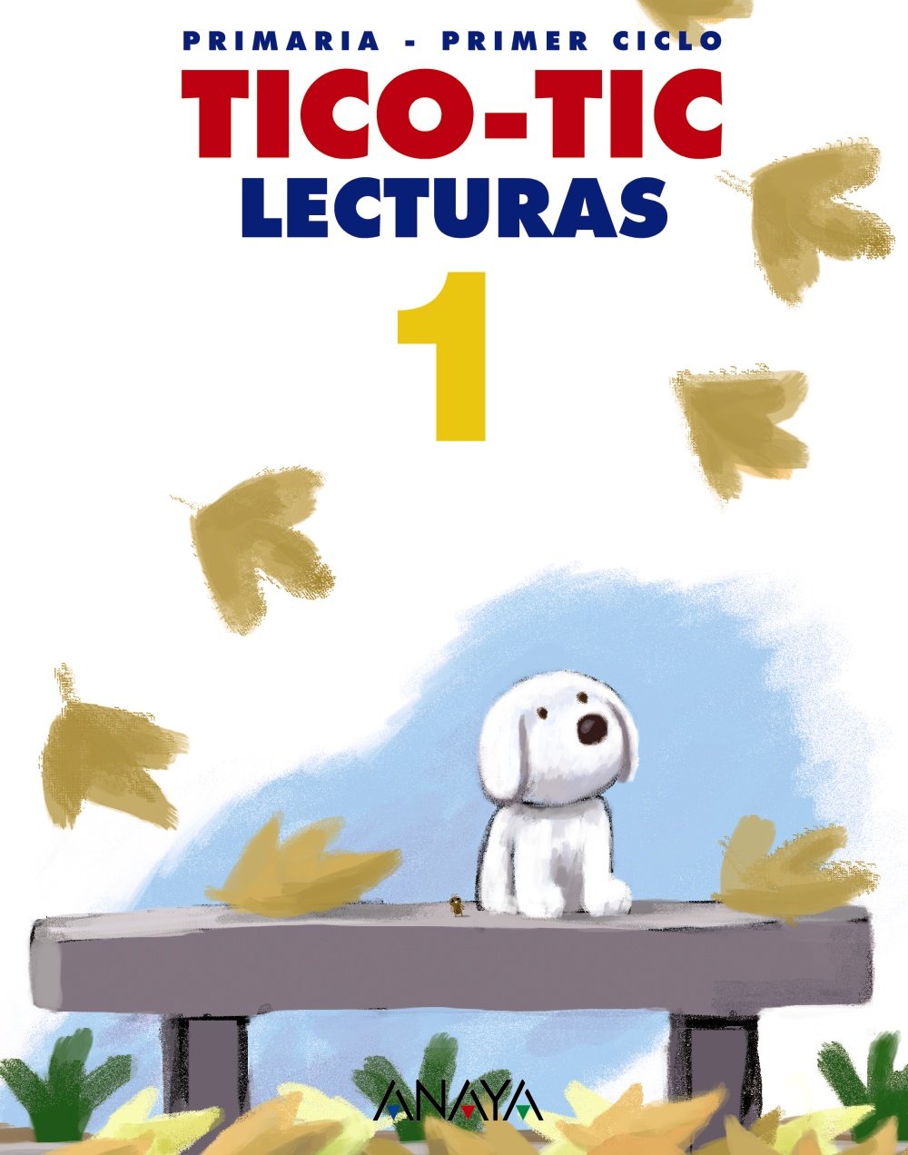 Libro: Lecturas 1. Tico-Tic.