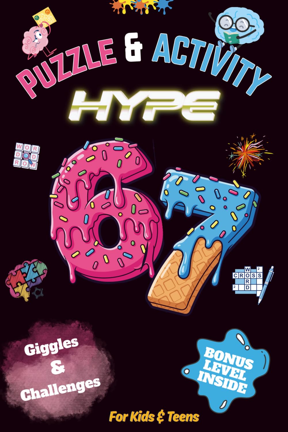 Libro: Six‑Seven Puzzle & Activity Hype: The 67 Activity Book Loaded With Puzzles, Word Games, Mazes & LOL Moments for Kids, Teens and Tweens