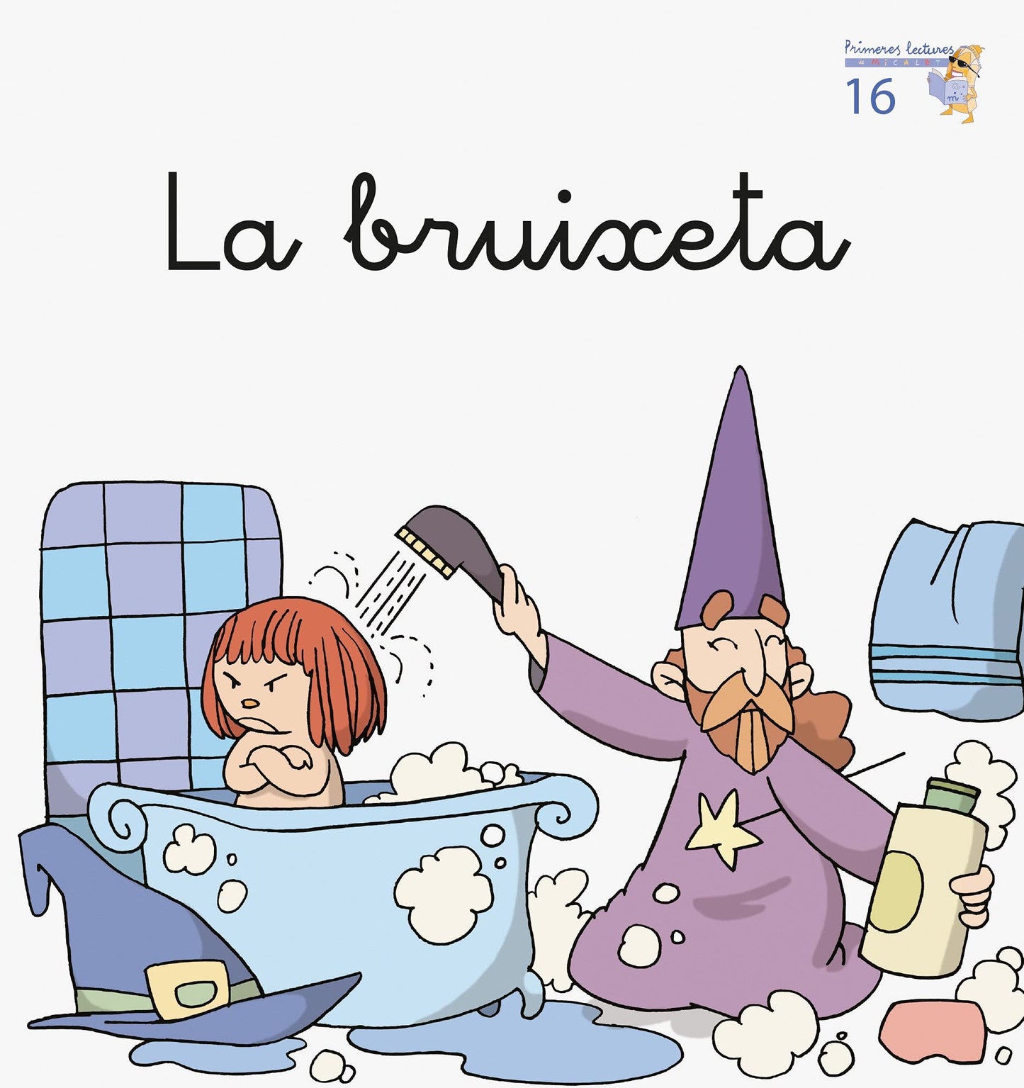 Libro: La bruixeta (Primeres Lectures Micalet (versió manuscrita)) - 9788476608968