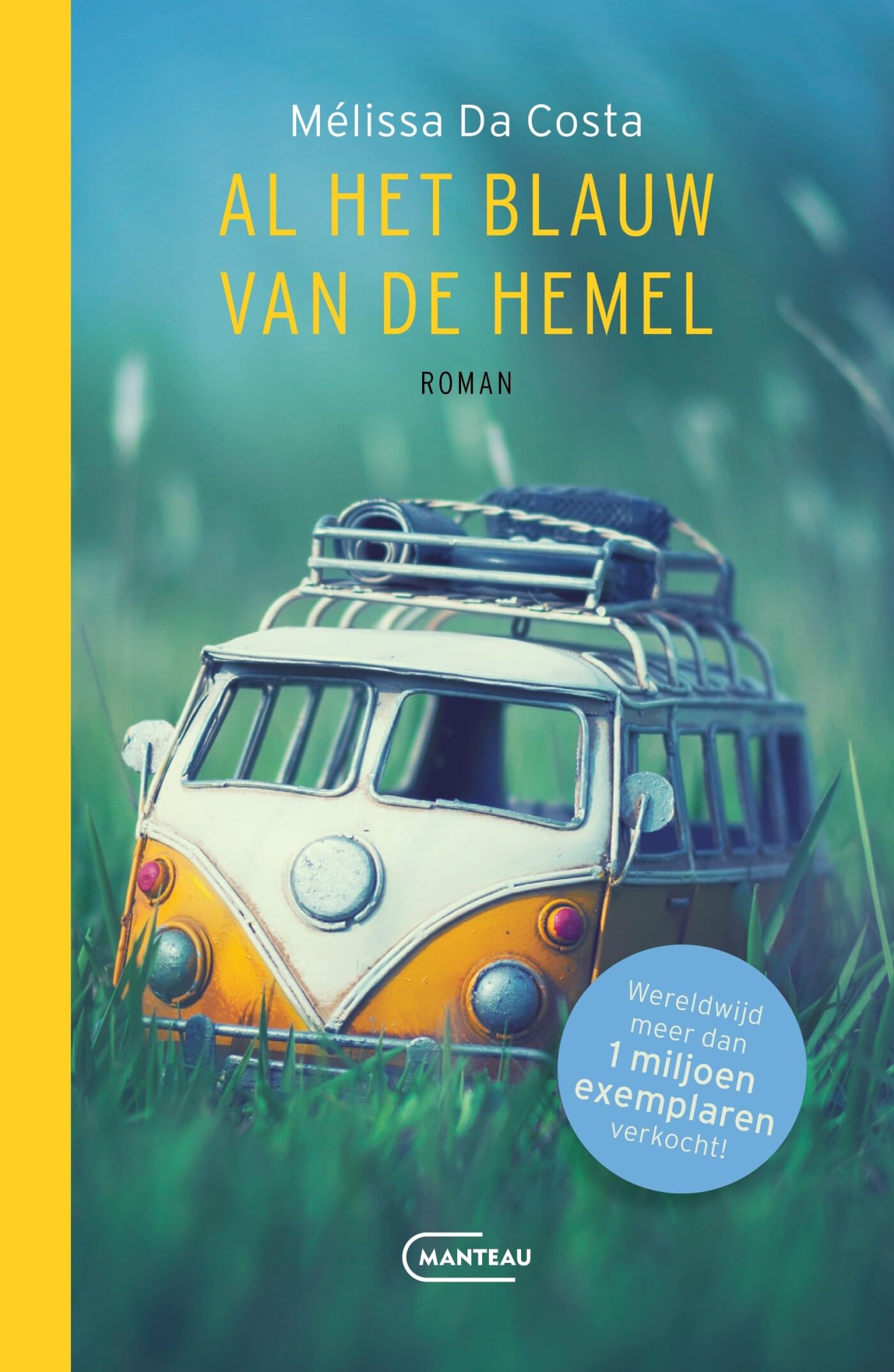 Libro: Al het blauw van de hemel: roman