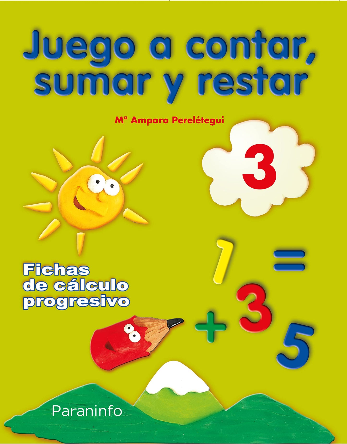 Libro: Juego a contar, sumar y restar 3. Fichas de cálculo progresivo - 9788424182212