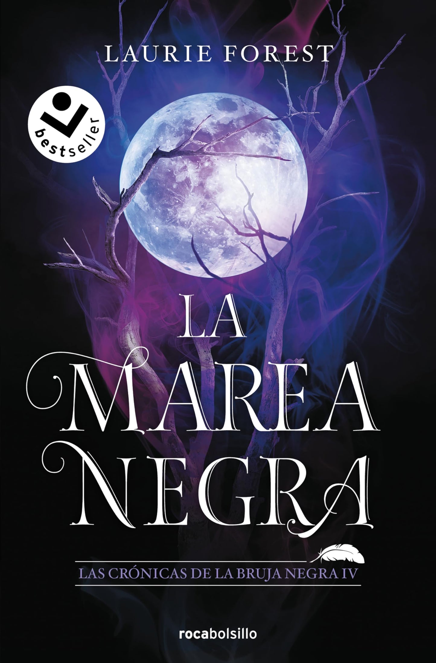 Libro: La Marea Negra (Las Crónicas de la Bruja Negra 4) (Best Seller | Ficción)