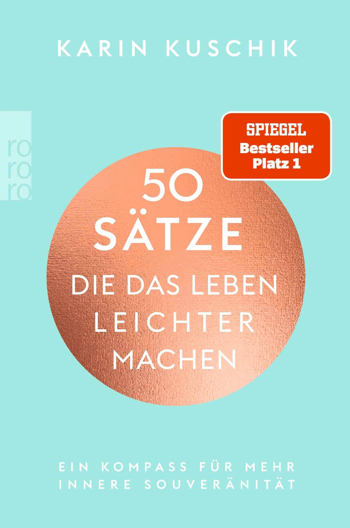 Libro: 50 Sätze, die das Leben leichter machen: Ein Kompass für mehr innere Souveränität