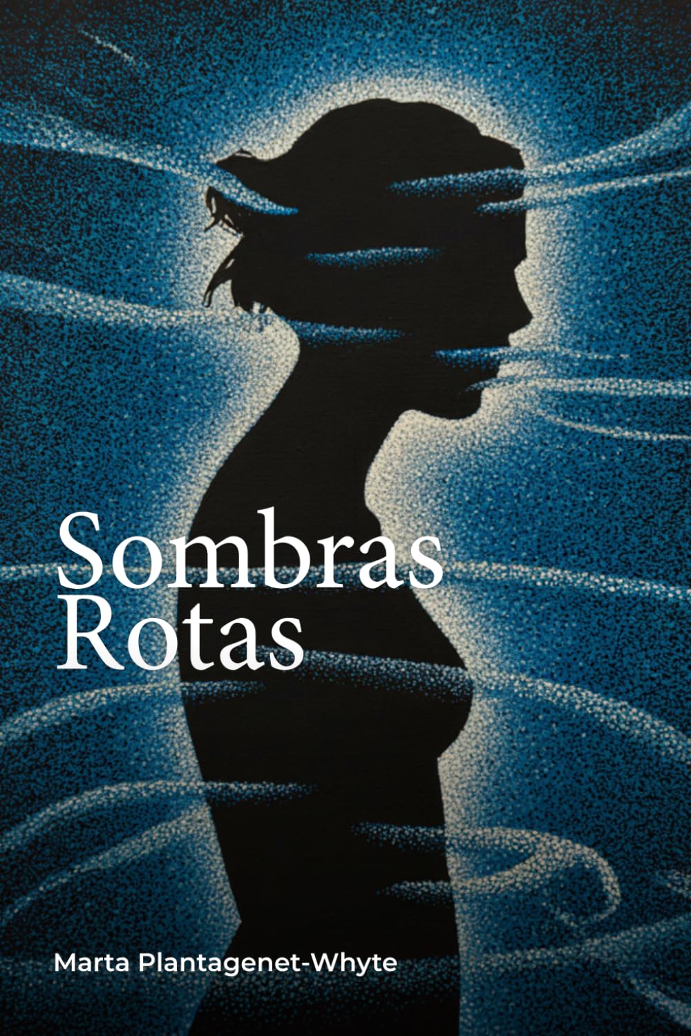 Libro: Sombras rotas: Algunas heridas no dejan cicatriz (Spanish Edition)