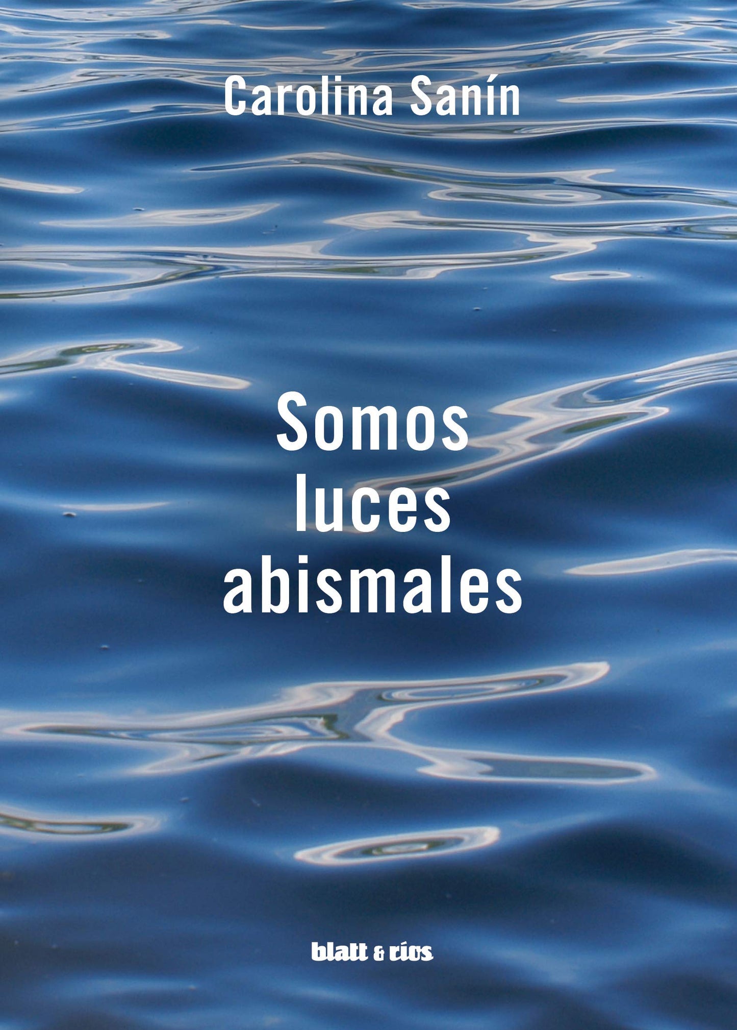 Libro: Somos luces abismales