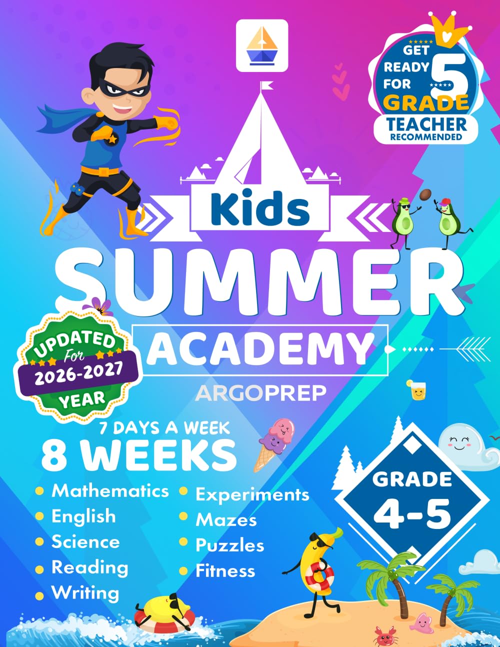 Libro: Kids Summer Academy by ArgoPrep - Grades 4-5: 8 Weeks of Math, Reading, Science, Logic, Fitness and Yoga | Online Access Included | Prevent Summer Learning Loss