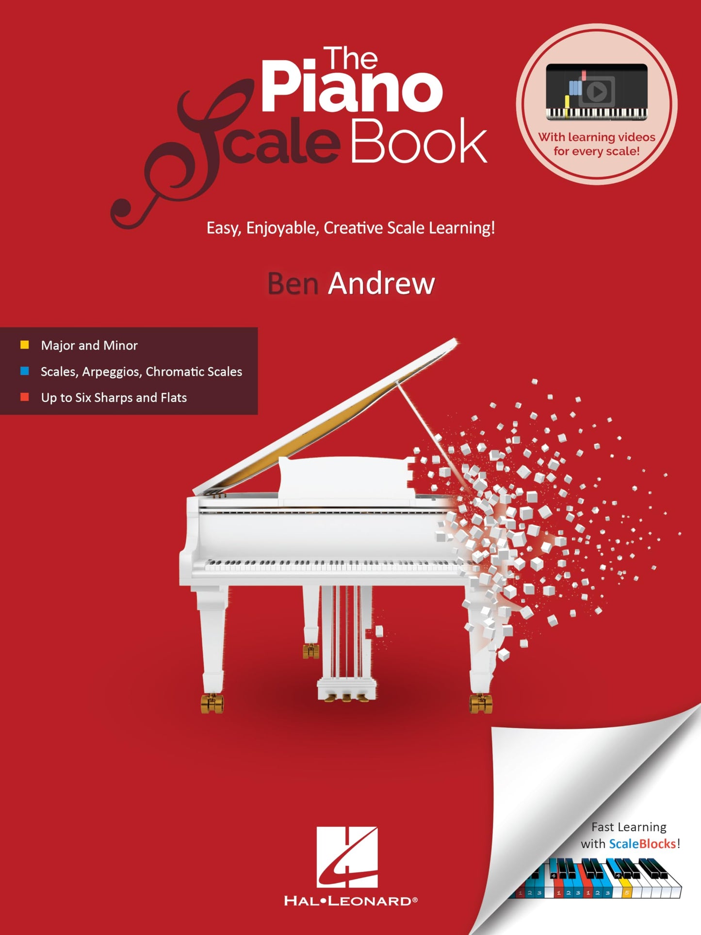 Libro: The Piano Scale Book by Ben Andrew | Piano Sheet Music Instruction Book with Standard Notation, Color Keyboard Diagrams, Major Scales, Arpeggios, Chromatic Scales, and Online Learning Videos