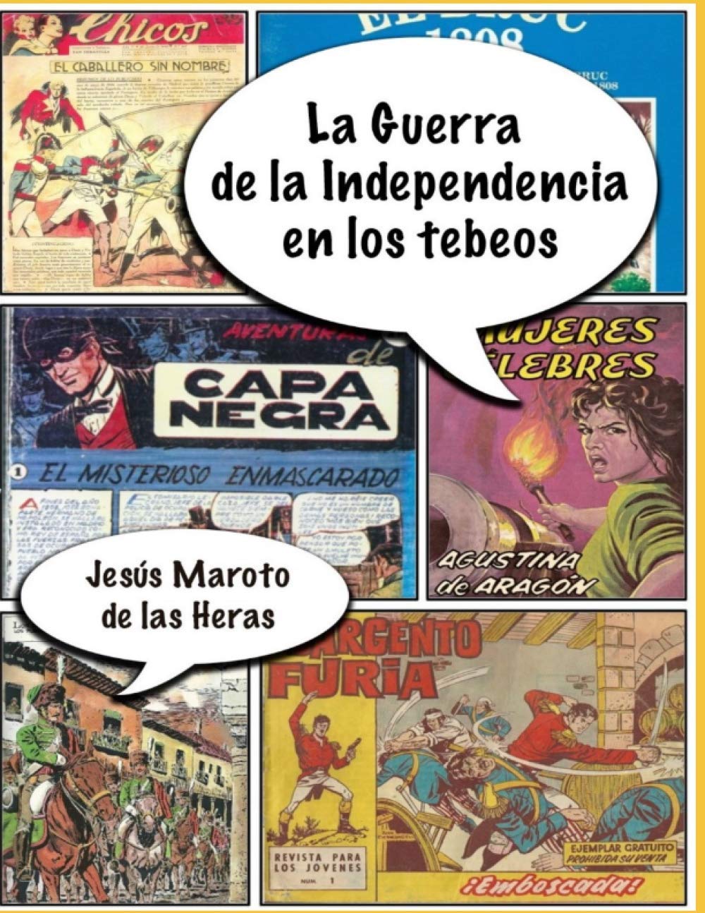 Libro: La Guerra de la Independencia en los tebeos (Spanish Edition)