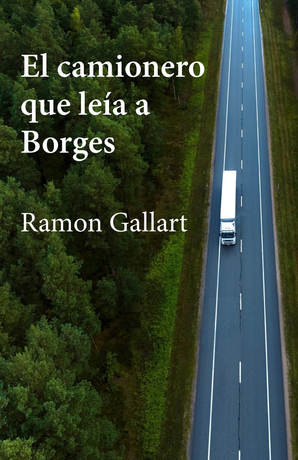 Libro: El camionero que leía a Borges