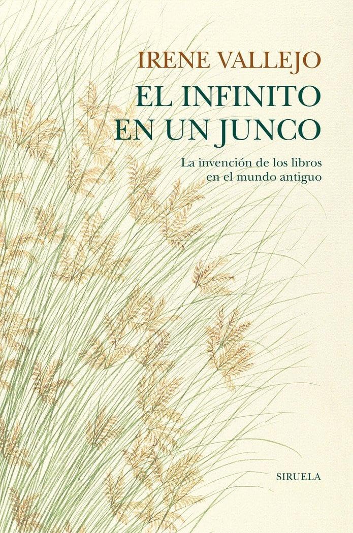 El infinito en un junco: La invención de los libros en el mundo antiguo: 105 (Biblioteca de Ensayo / Serie mayor)