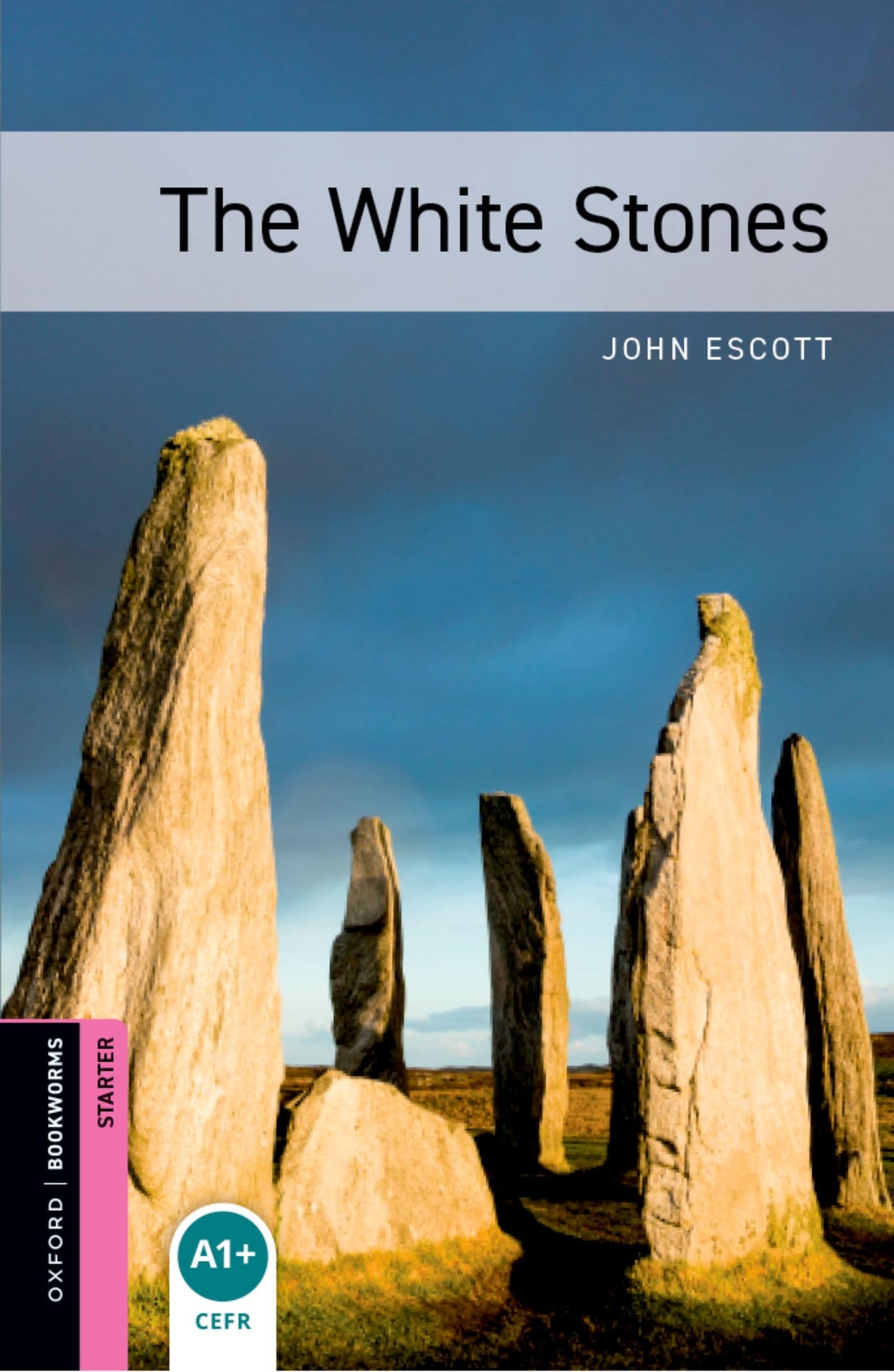 Libro: Oxford Bookworms Starter. The White Stones