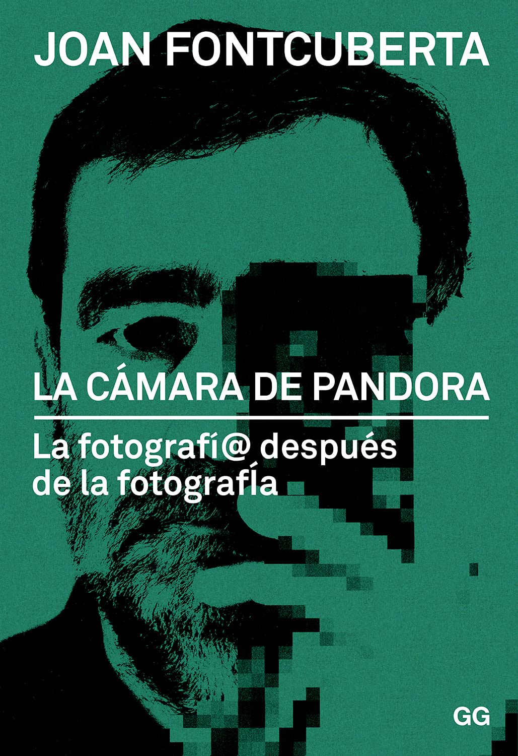 Libro: La camara de pandora: La fotografí@ después de la fotografía (SIN COLECCION)