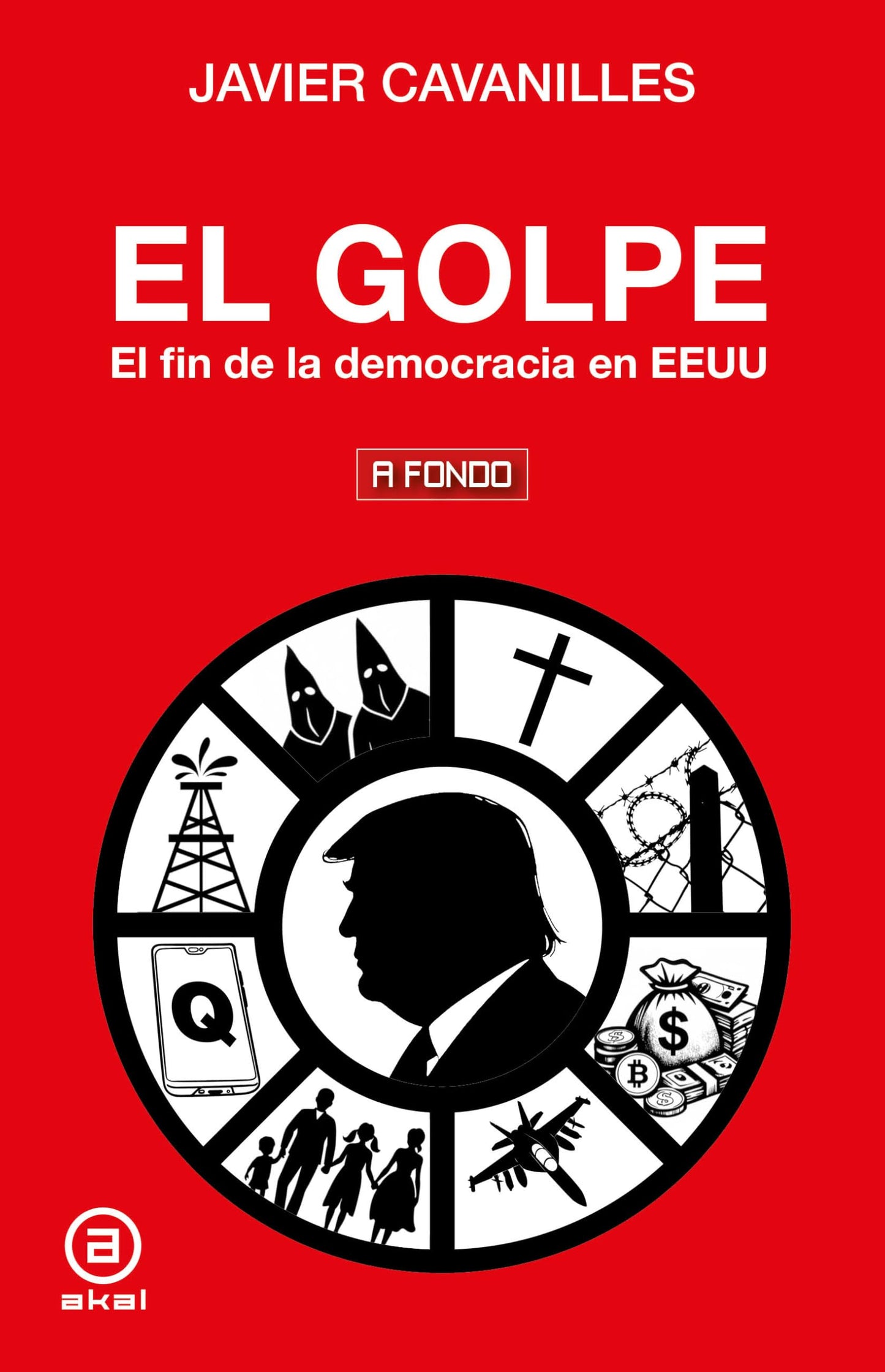 Libro: El golpe: El fin de la democracia en EEUU