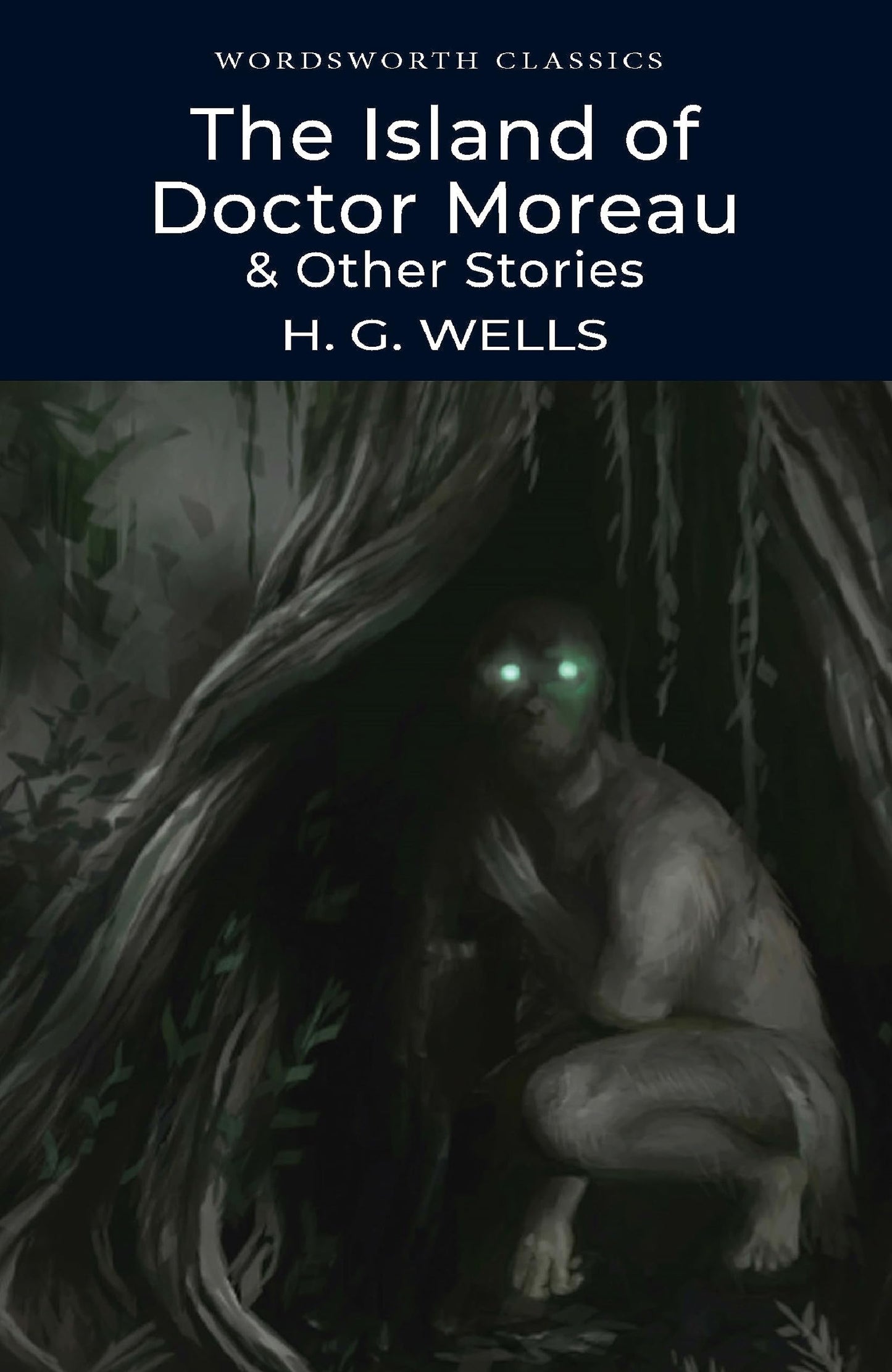 Libro: The Island of Doctor Moreau and Other Stories (Wordsworth Classics)