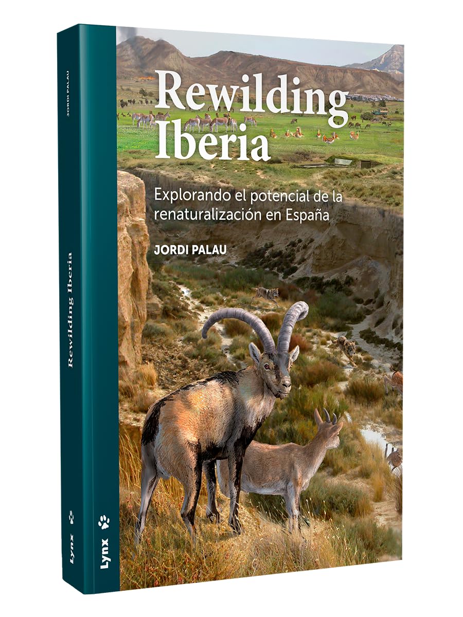 Libro: Rewilding Iberia. Explorando el potencial de la renaturalización en España (LYNX)