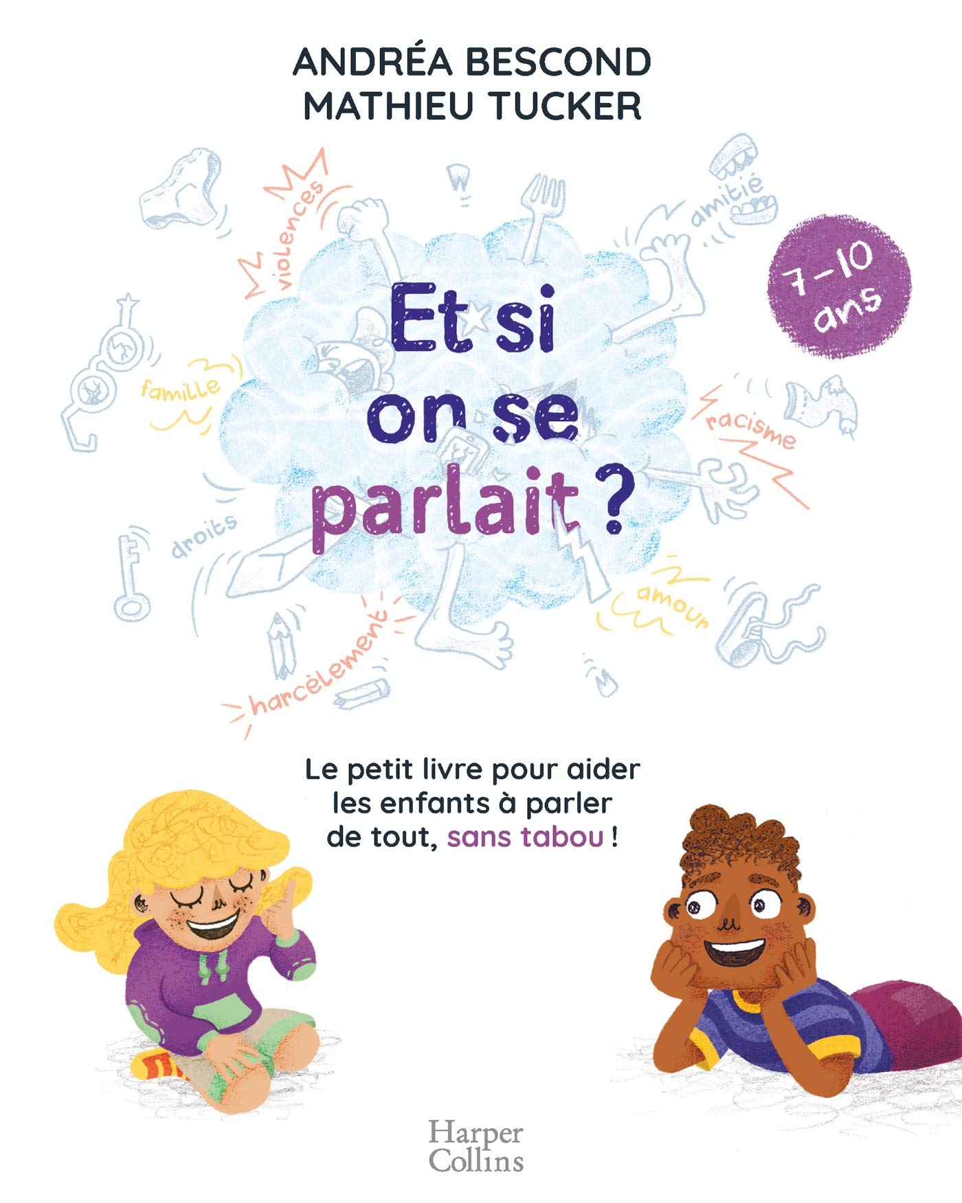 Libro: Et si on se parlait ?: Le petit livre pour aider les enfants à parler de tout, sans tabou (7-10 ans)