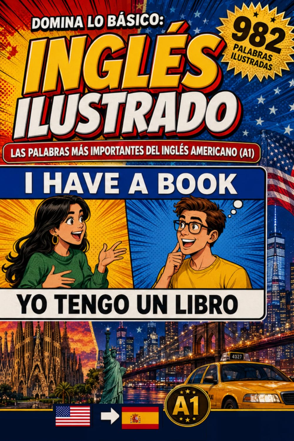 Libro: Domina lo Básico Inglés Ilustrado — Nivel A1 Lector Graduado Visual Para Adultos.: Método de Aprendizaje con Imágenes Paso a Paso — Práctica de ... Natural Sin Traducción (Spanish Edition)