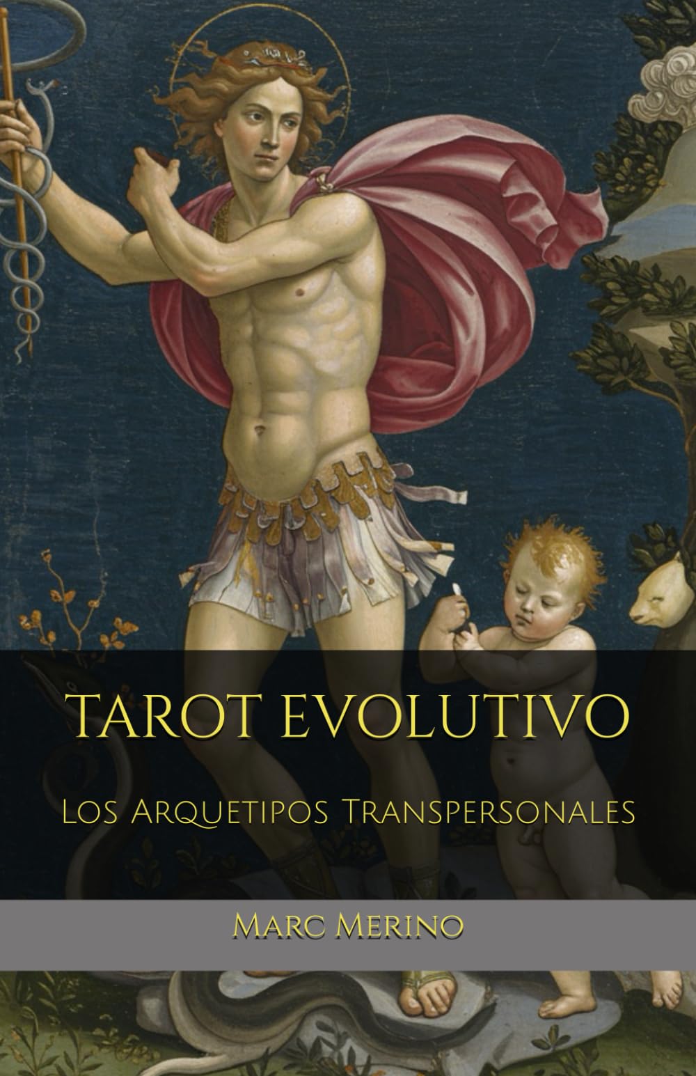 Libro: TAROT EVOLUTIVO: Los Arquetipos Transpersonales (Spanish Edition)