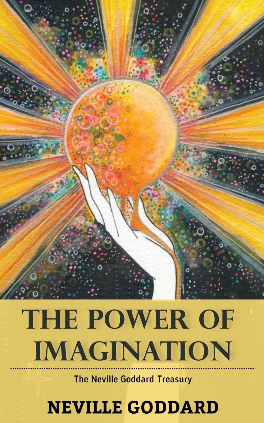 Libro: The Power of Imagination: The Neville Goddard Treasury