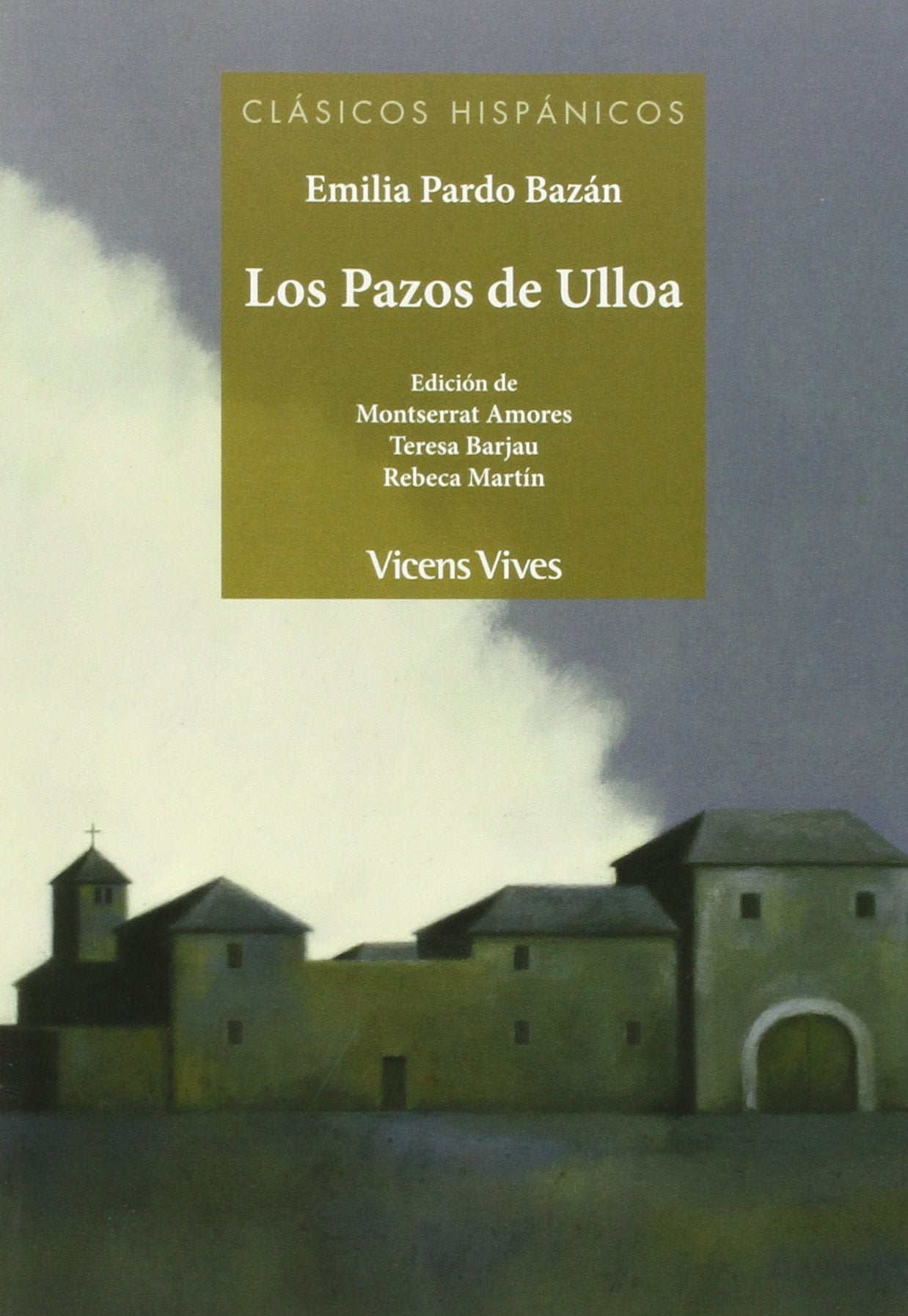 Libro: LOS PAZOS DE ULLOA (CLASICOS HISPANICOS)
