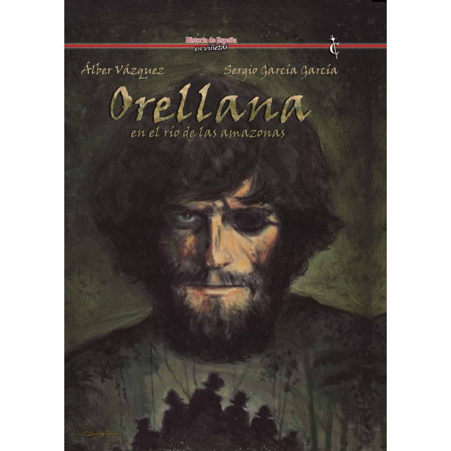 Libro: Orellana en el río de las amazonas: 62 (Historia de España en viñetas)