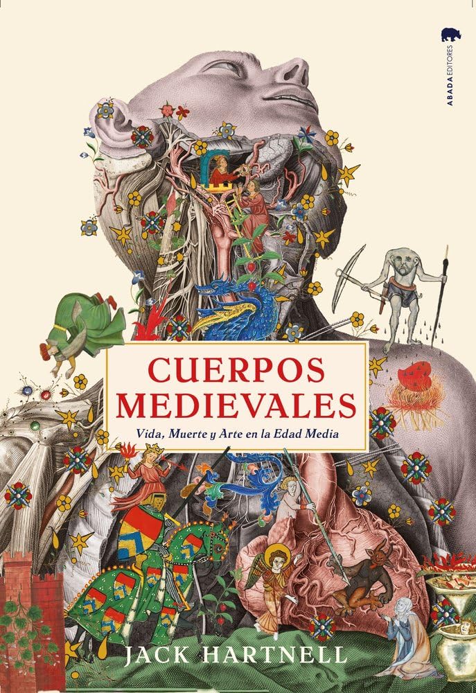 Libro: Cuerpos Medievales: Vida, Muerte y Arte en la Edad Media