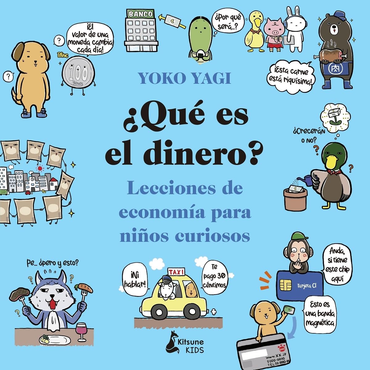 Libro: ¿Qué es el dinero?: Lecciones de economía para niños curiosos (Spanish Edition)