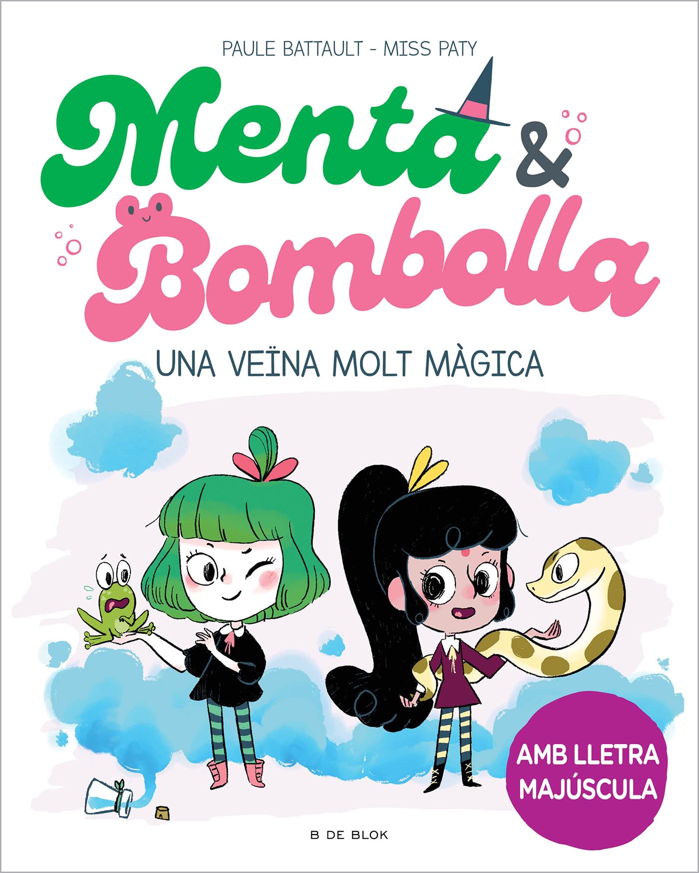Libro: Menta i Bombolla 2 - Una veïna molt màgica: Amb lletra MAJÚSCULA perquè nens a partir de 6 anys aprenguin a llegir sols