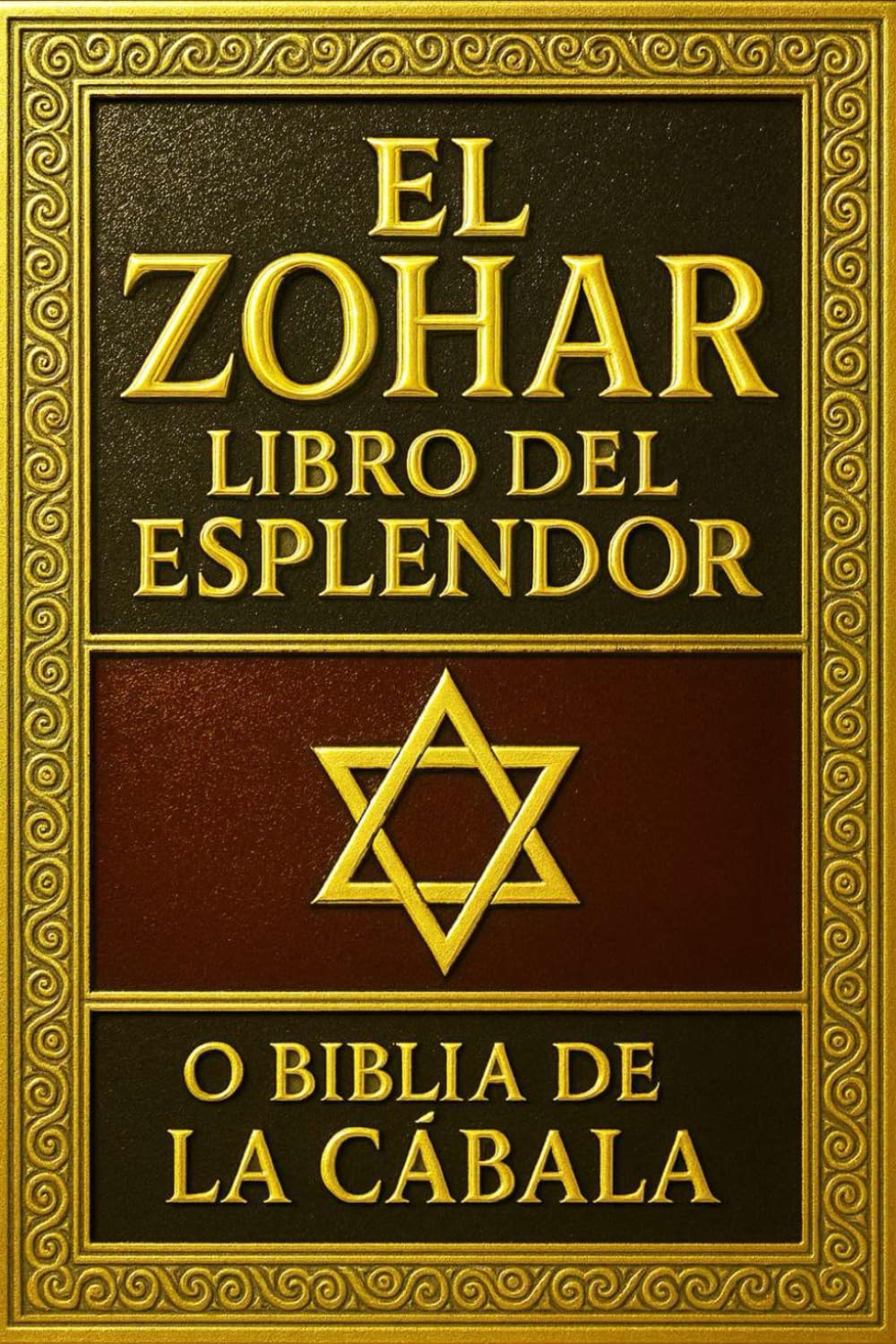 Libro: El Zohar: Libro del Esplendor o Biblia de la Cábala en espagnol Tesoro Esotérico del Judaísmo — Una Restauración Integral de la Tradición Cabalística